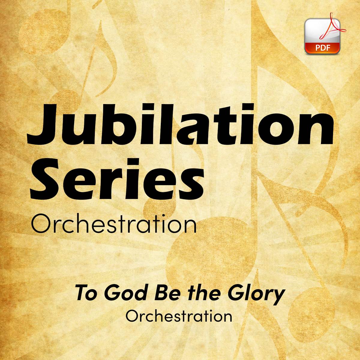 To God Be the Glory - Downloadable Orchestra Feature | Lifeway