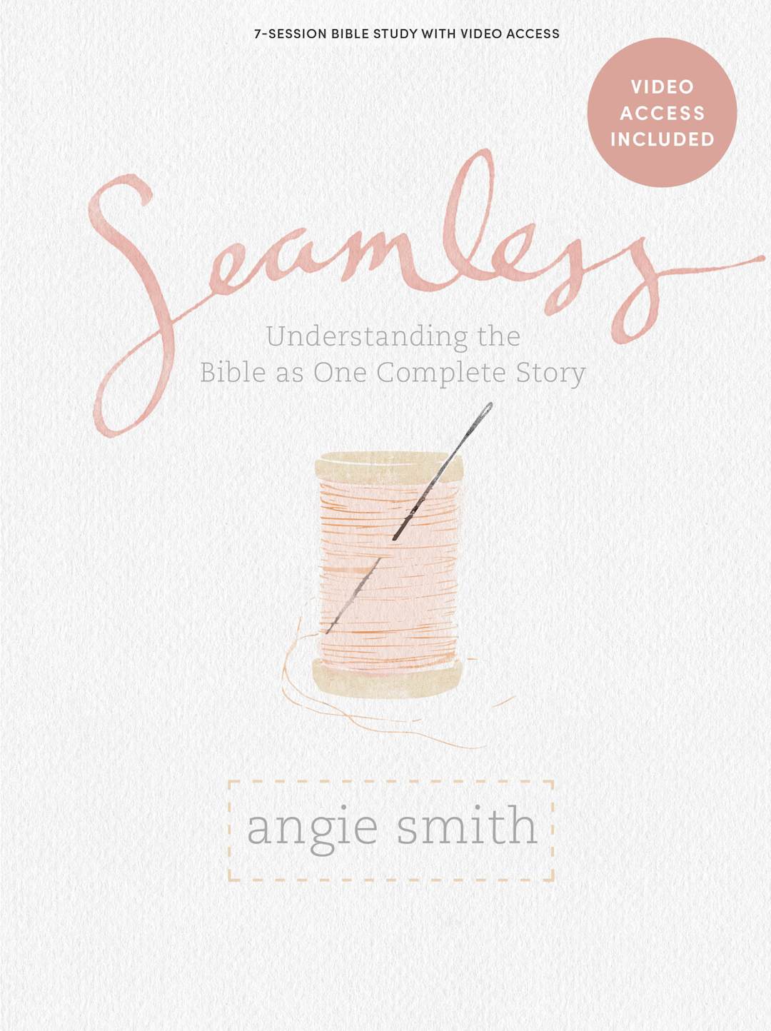 eBook - Seamless - Bible Study Book with Video Access