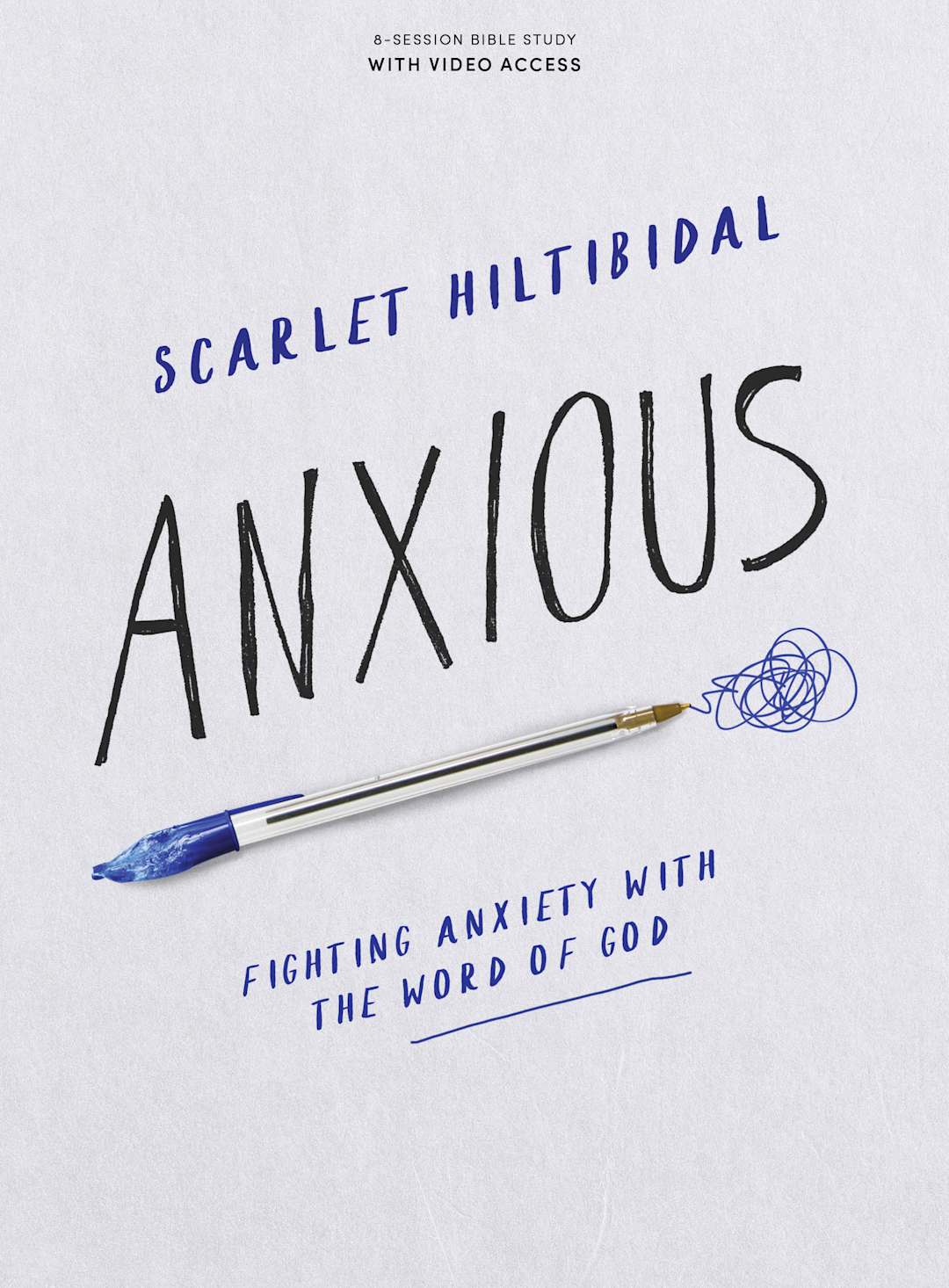 eBook - Anxious - Bible Study Book with Video Access