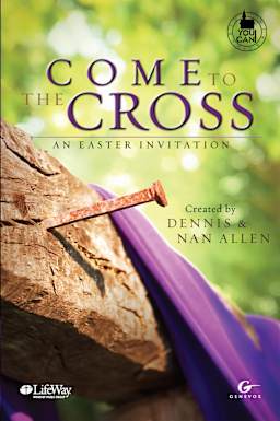 Come to the Cross - Choral Book (Min. 10) | Lifeway