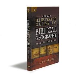 Holman Illustrated Guide To Biblical Geography | Lifeway Holman Illustrated Guide To Biblical Geography | Lifeway