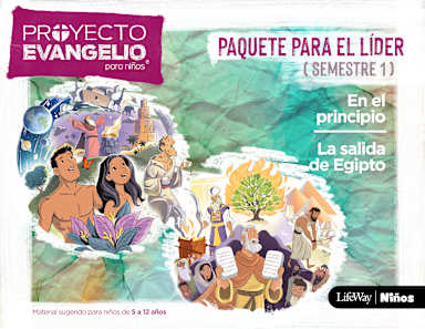 El proyecto Evangelio para niños, semestre 1: Paquete para el líder