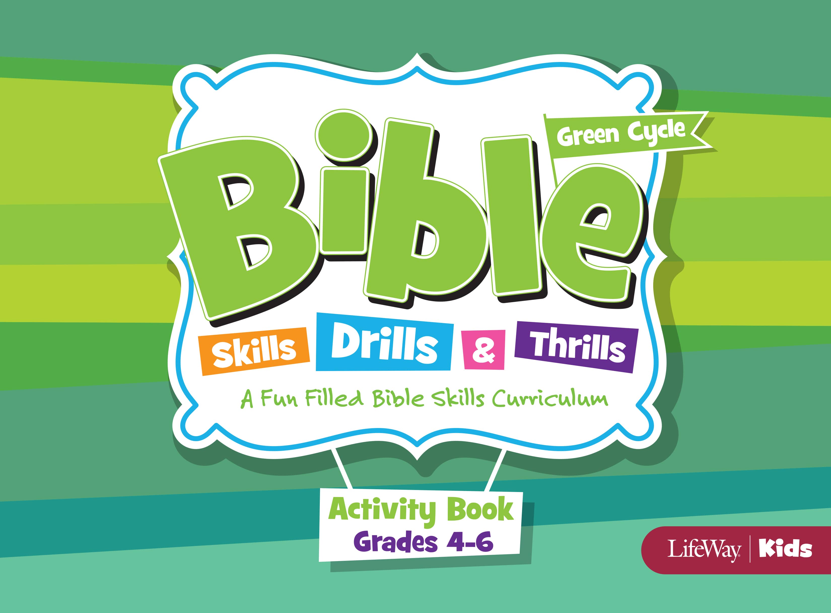 Bible Skills Drills and Thrills: Green Cycle - Grades 4-6 Activity Book