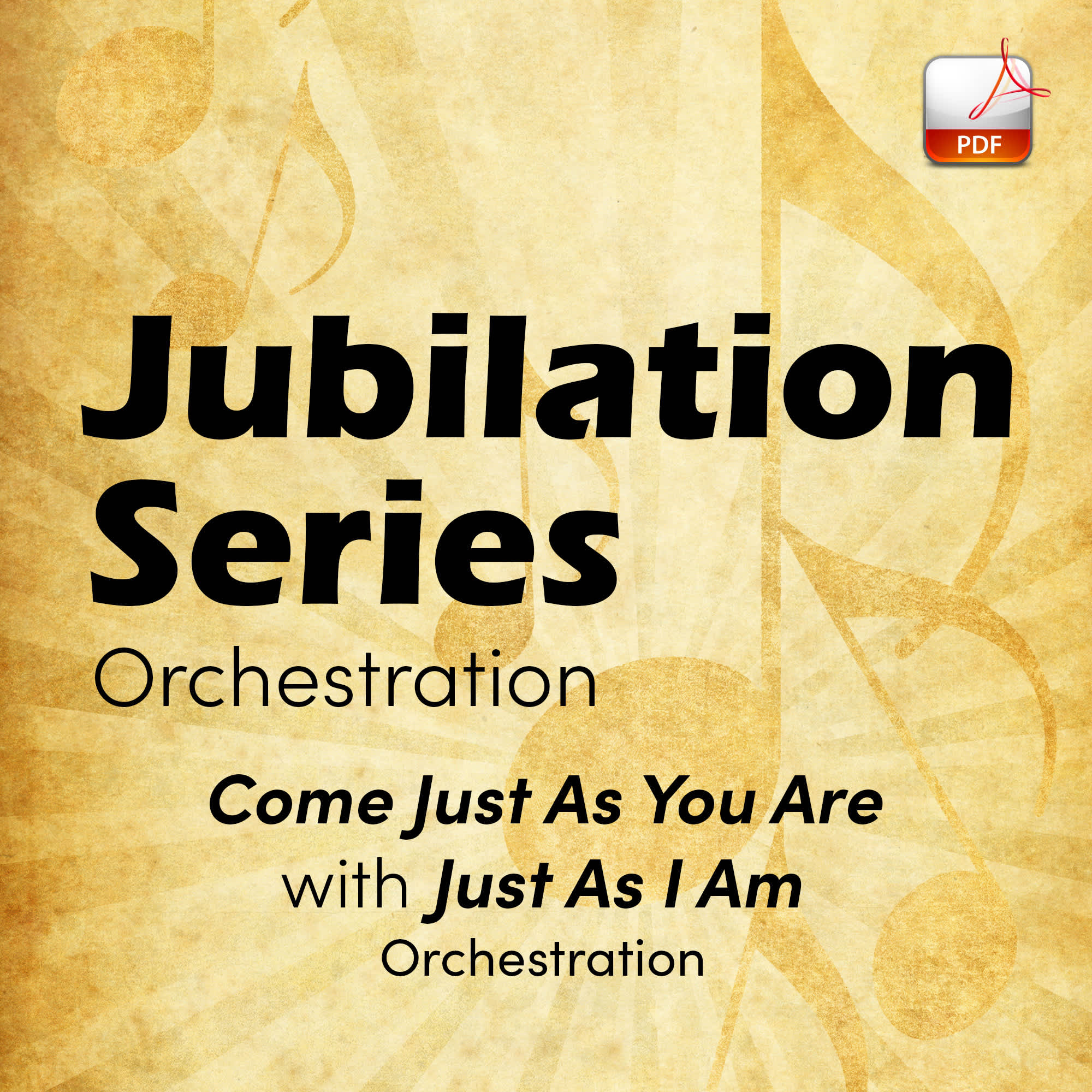 Come Just As You Are with Just As I Am - Downloadable Orchestra Feature