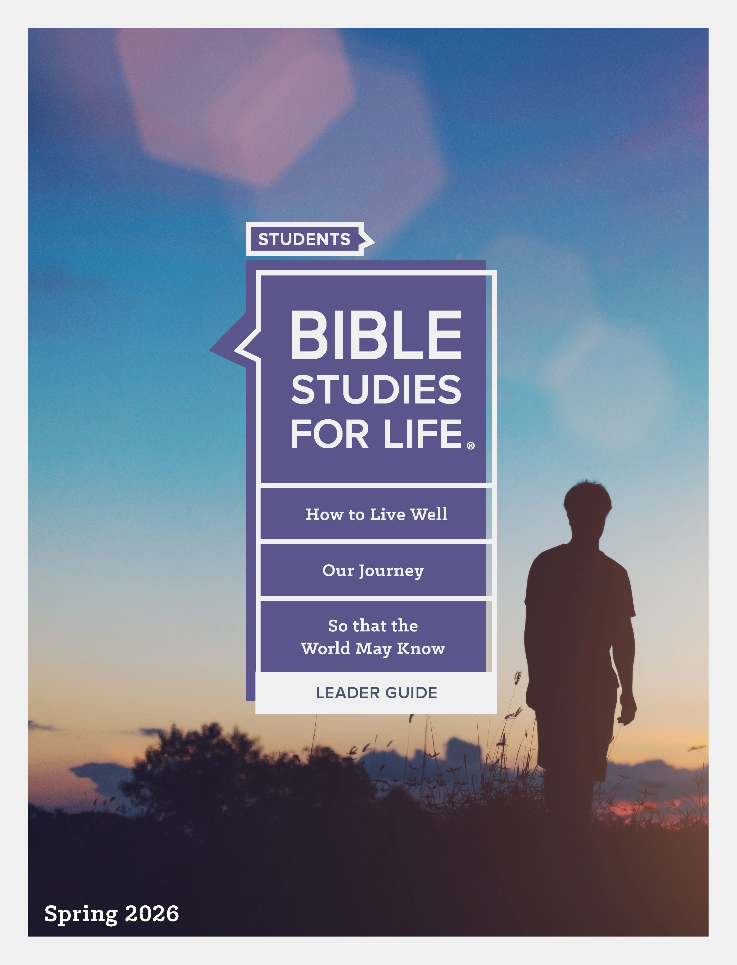 Bible Studies for Life: Students Leader Guide - CSB - Spring 2026