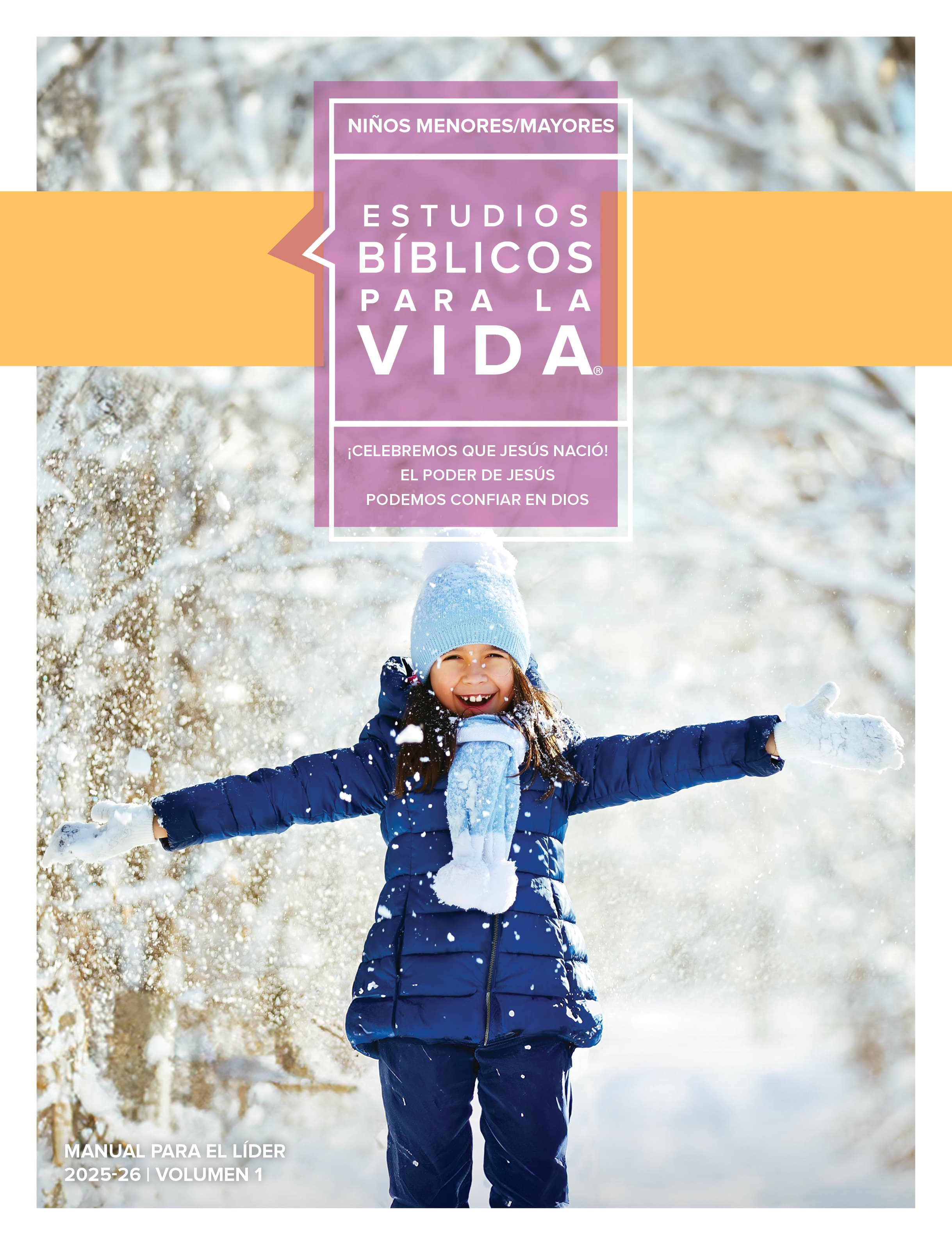 Estudios Bíblicos para la Vida para Escolares: Manual para el Líder Grados 1-6 Invierno 2026