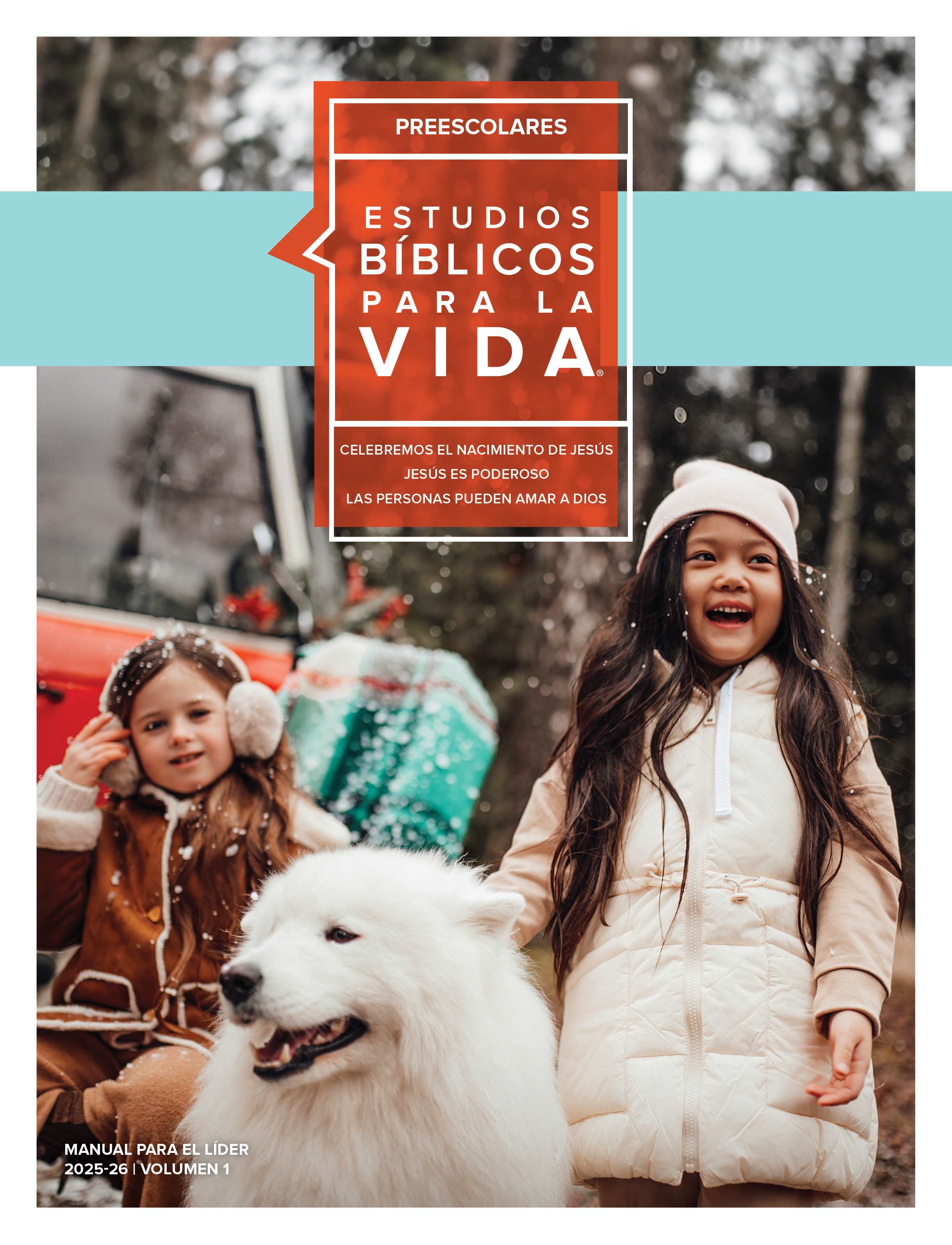 Estudios Bíblicos para la Vida para Preescolares: Manual para el Líder para Bebés–5 Años Invierno 2026