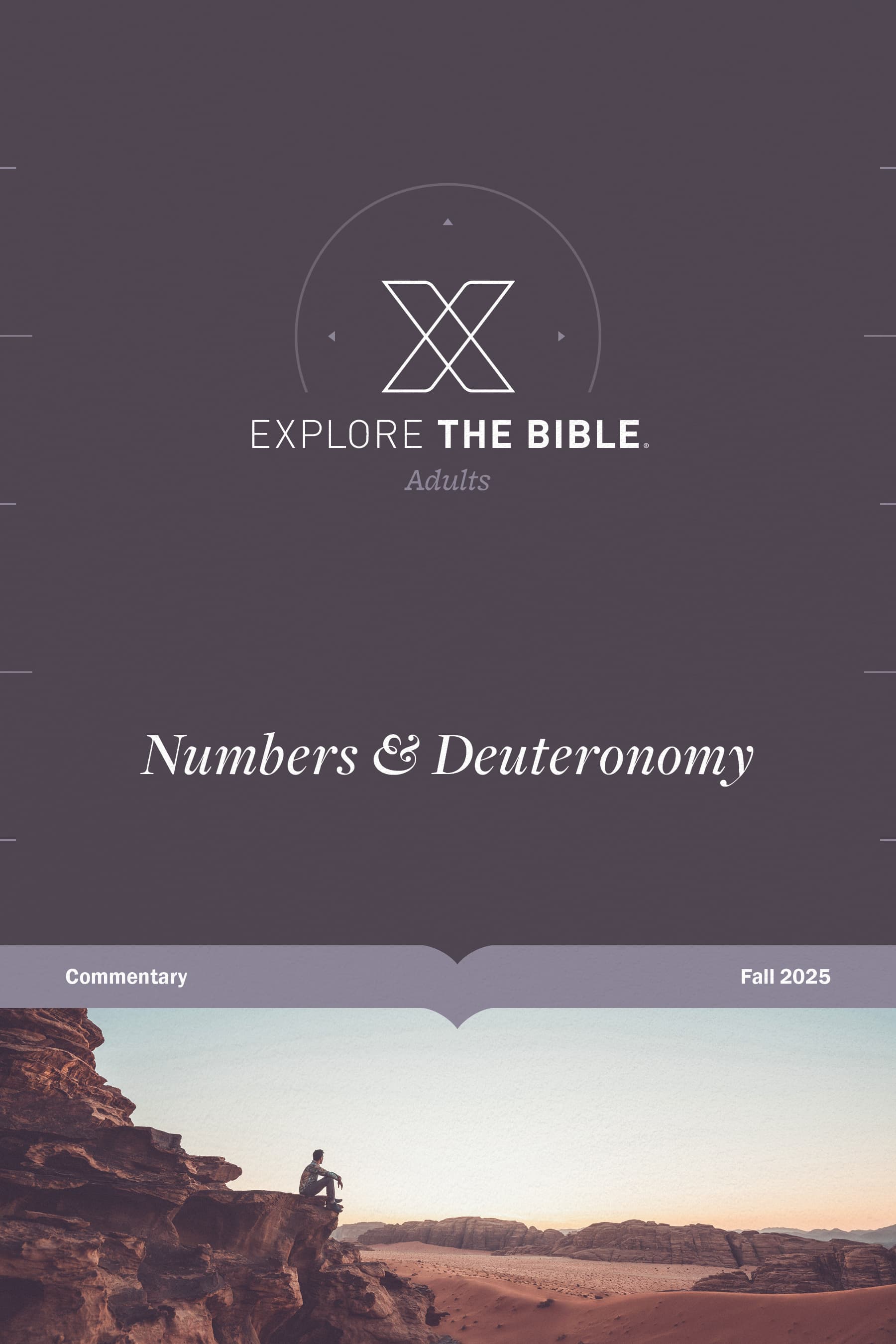 Explore the Bible: Commentary - CSB - Fall 2025