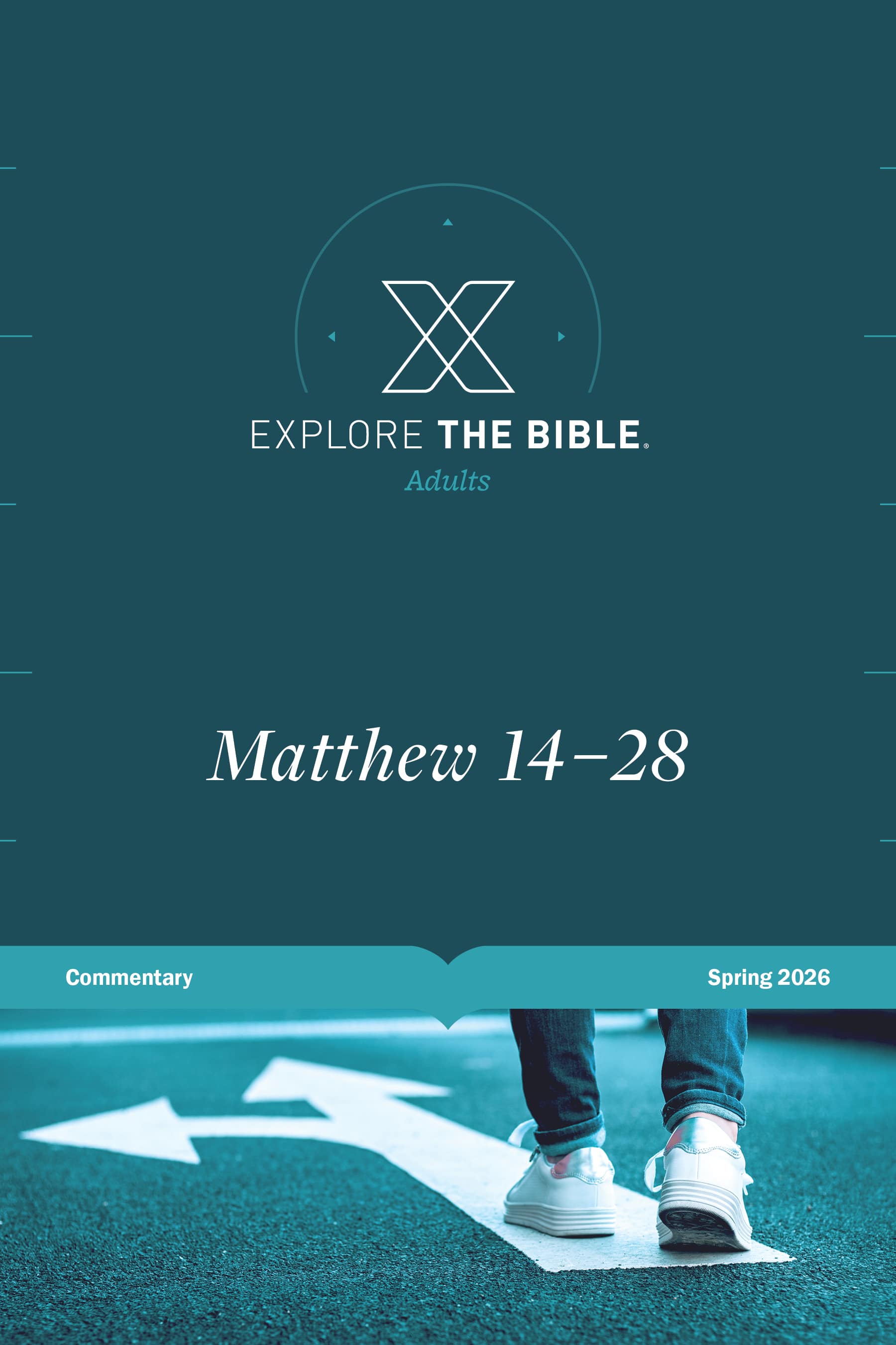 Explore the Bible: Commentary - CSB - Spring 2026