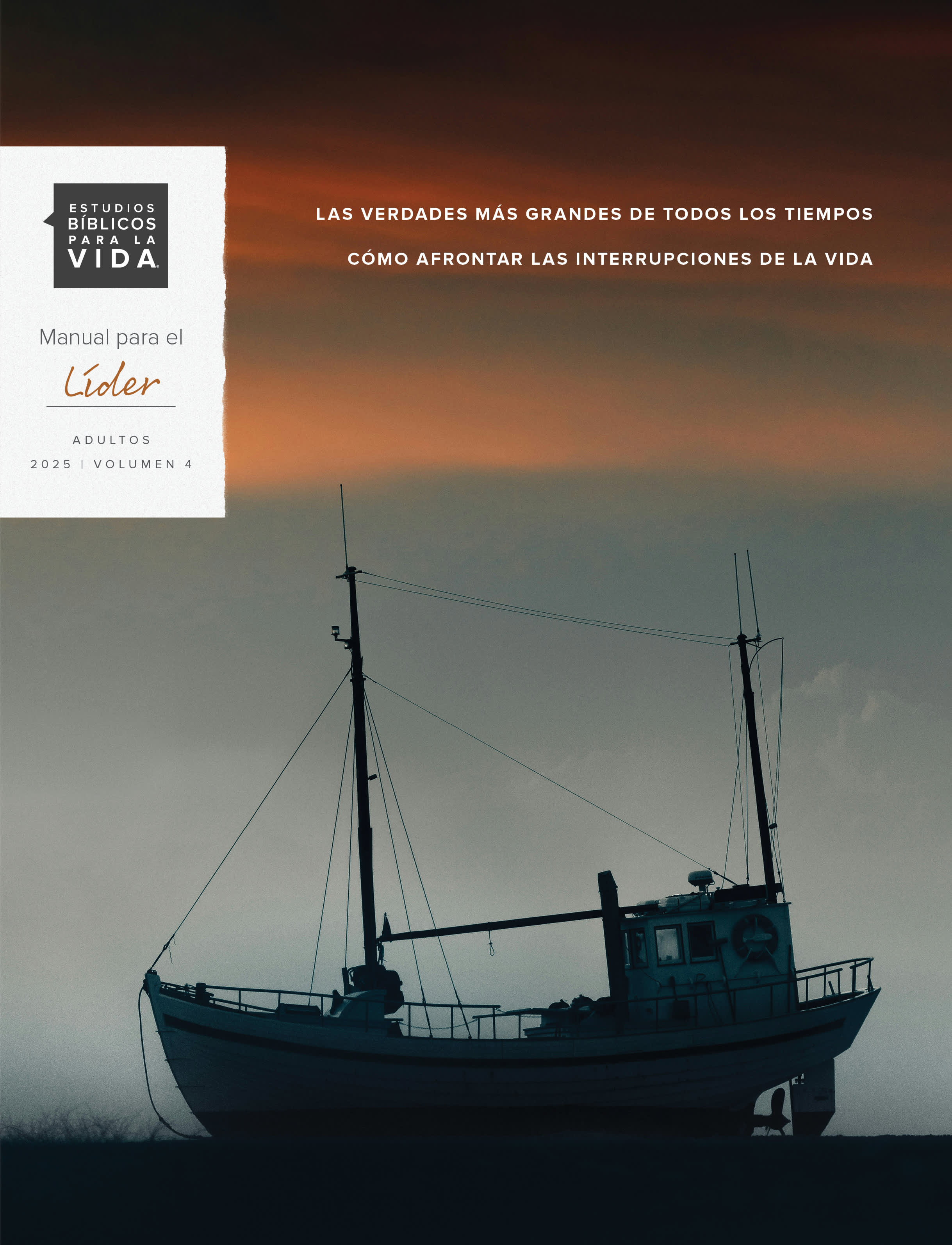 Estudios Bíblicos para la Vida para Adultos: Manual para el Líder Otono 2025