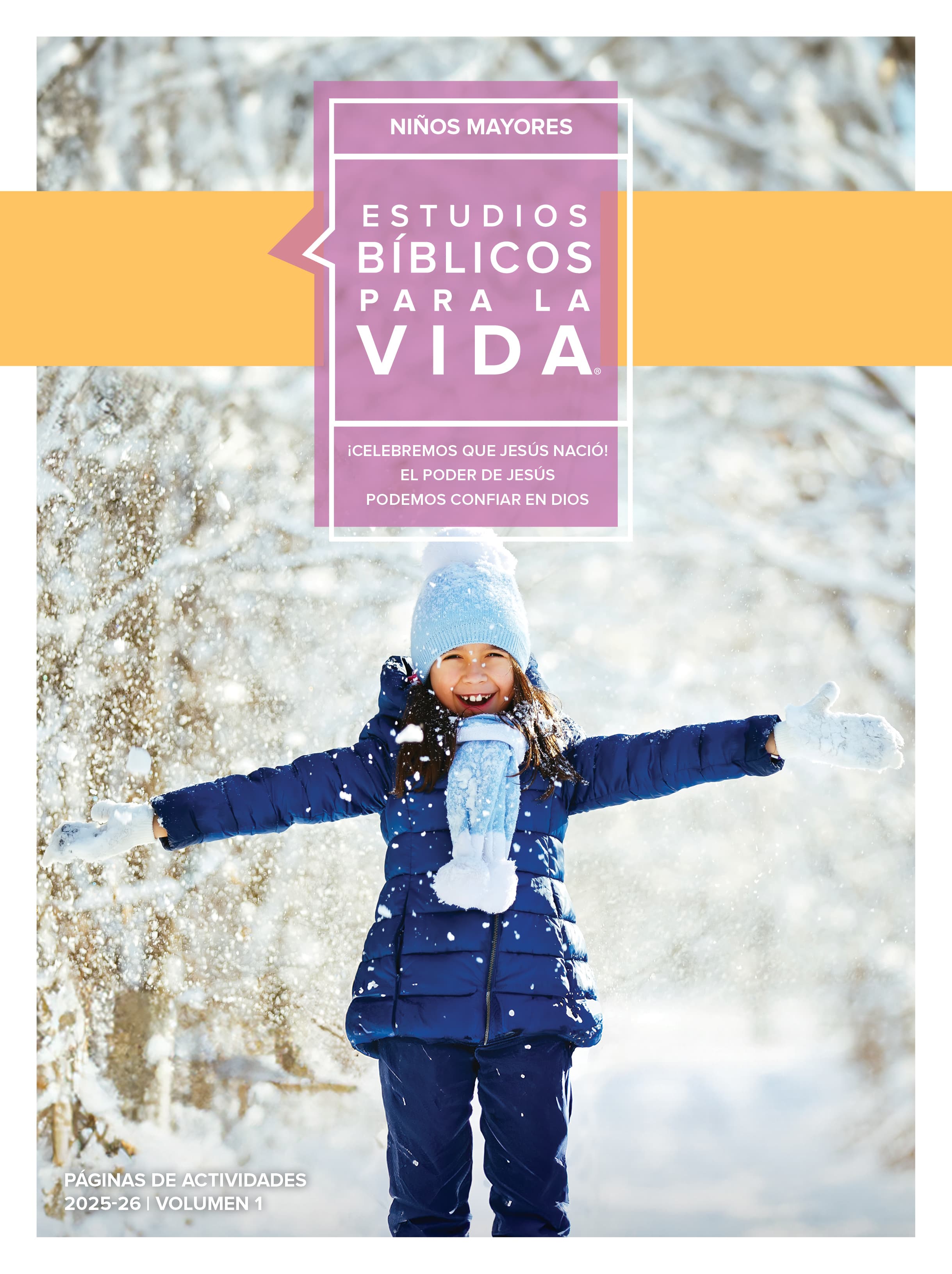 Estudios Bíblicos para la Vida para Escolares: Páginas de Actividades Grados 4-6 Invierno 2026