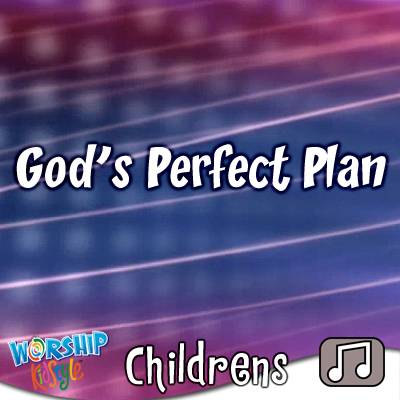 Lifeway Kids Worship: God's Perfect Plan - Audio