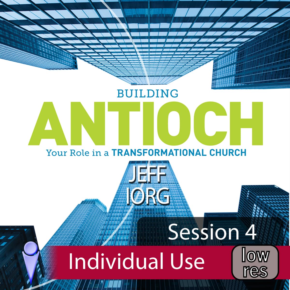 Building Antioch - Session 4