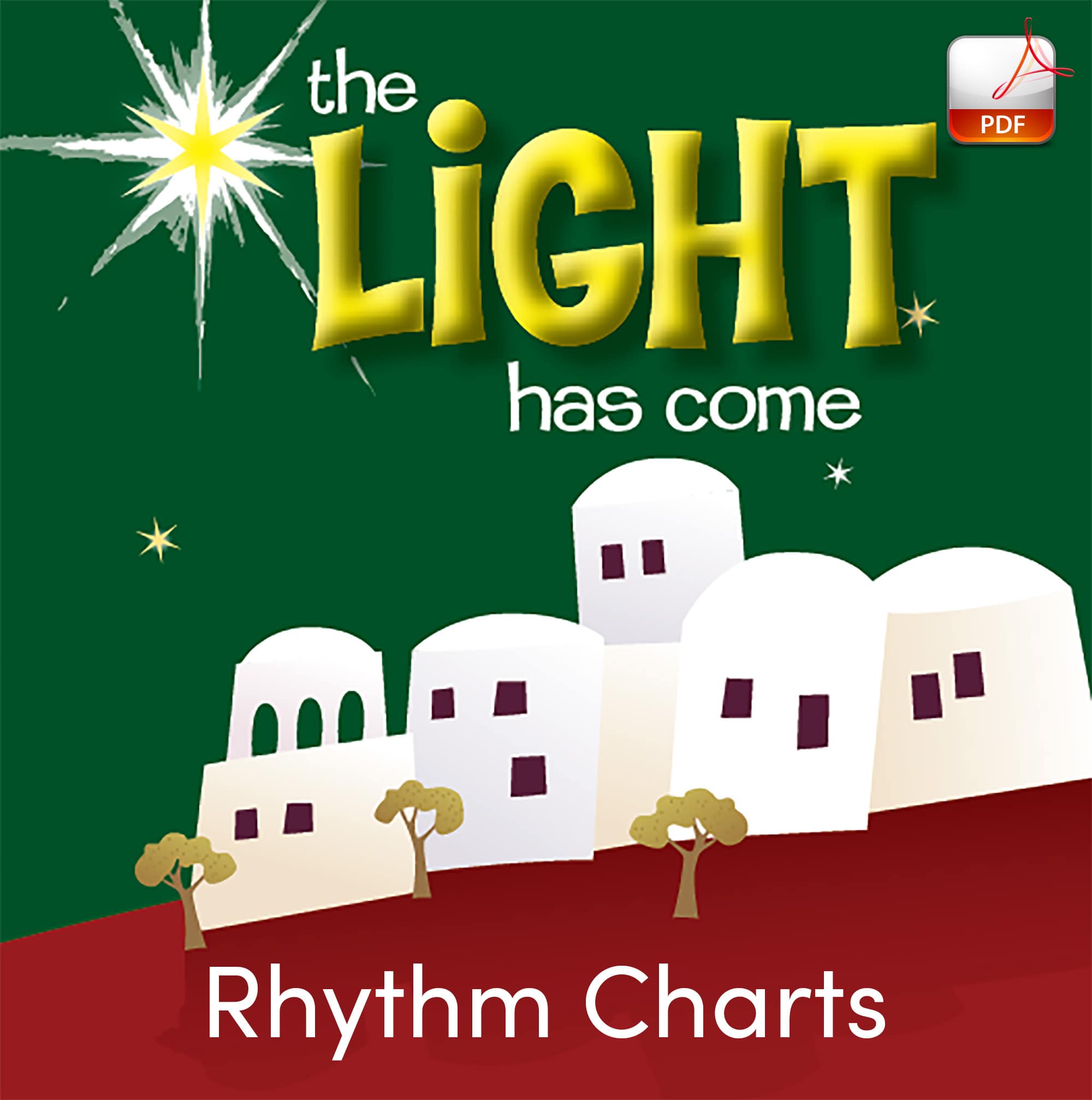 The Light Has Come - Downloadable Rhythm Charts