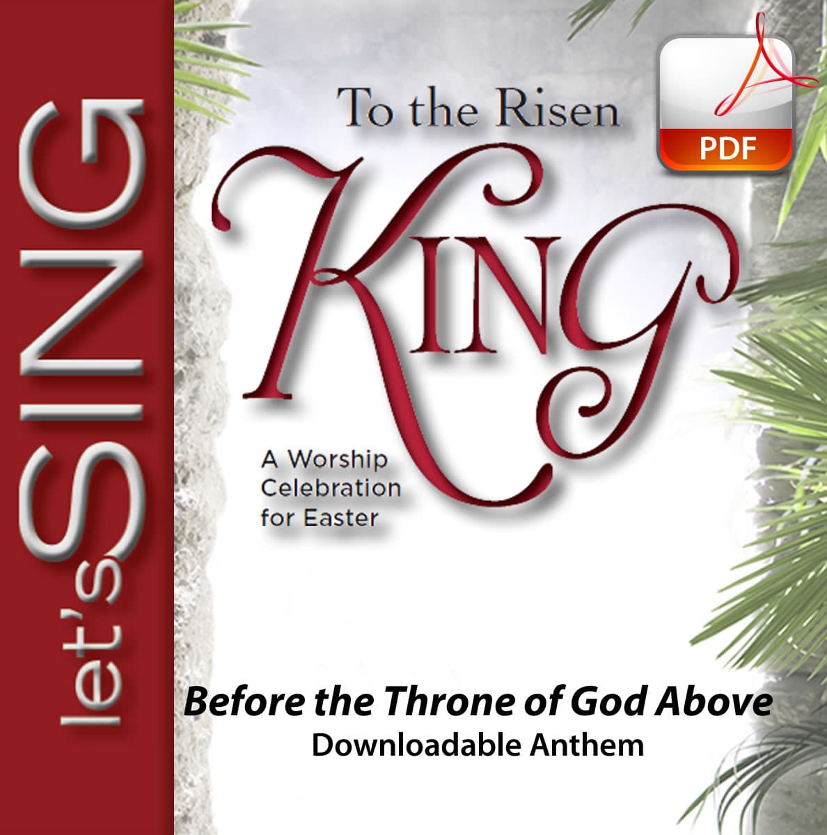 Before the Throne of God Above - Downloadable Anthem (Min. 10)