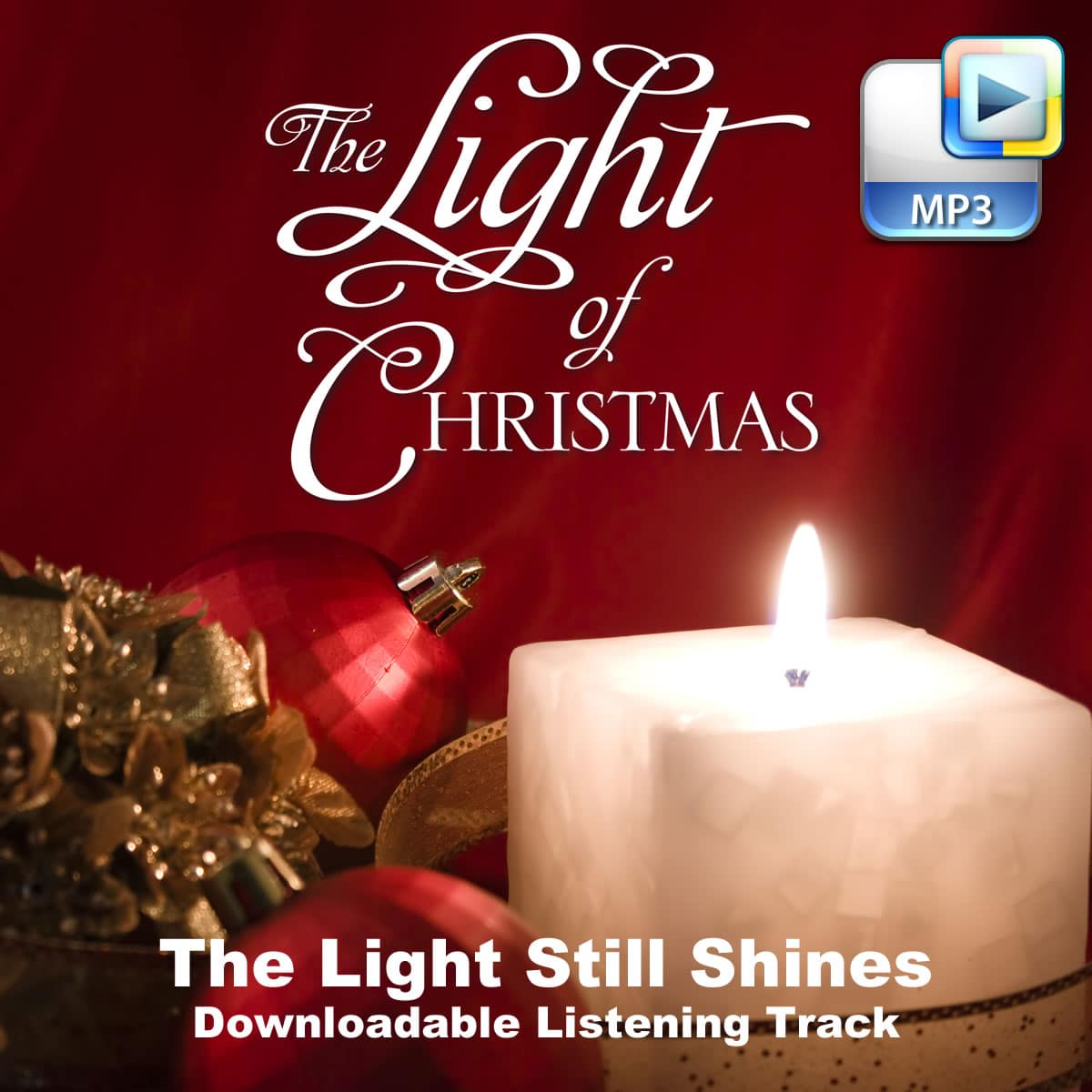 The Light Still Shines - Downloadable Listening Track