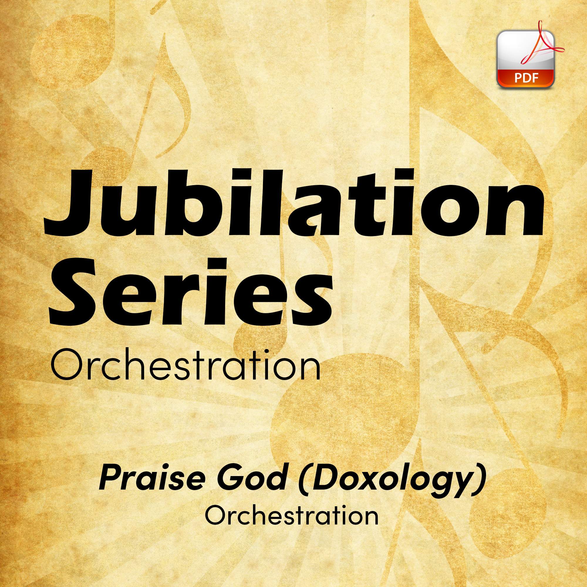 Praise God (Doxology) - Downloadable Orchestra Feature