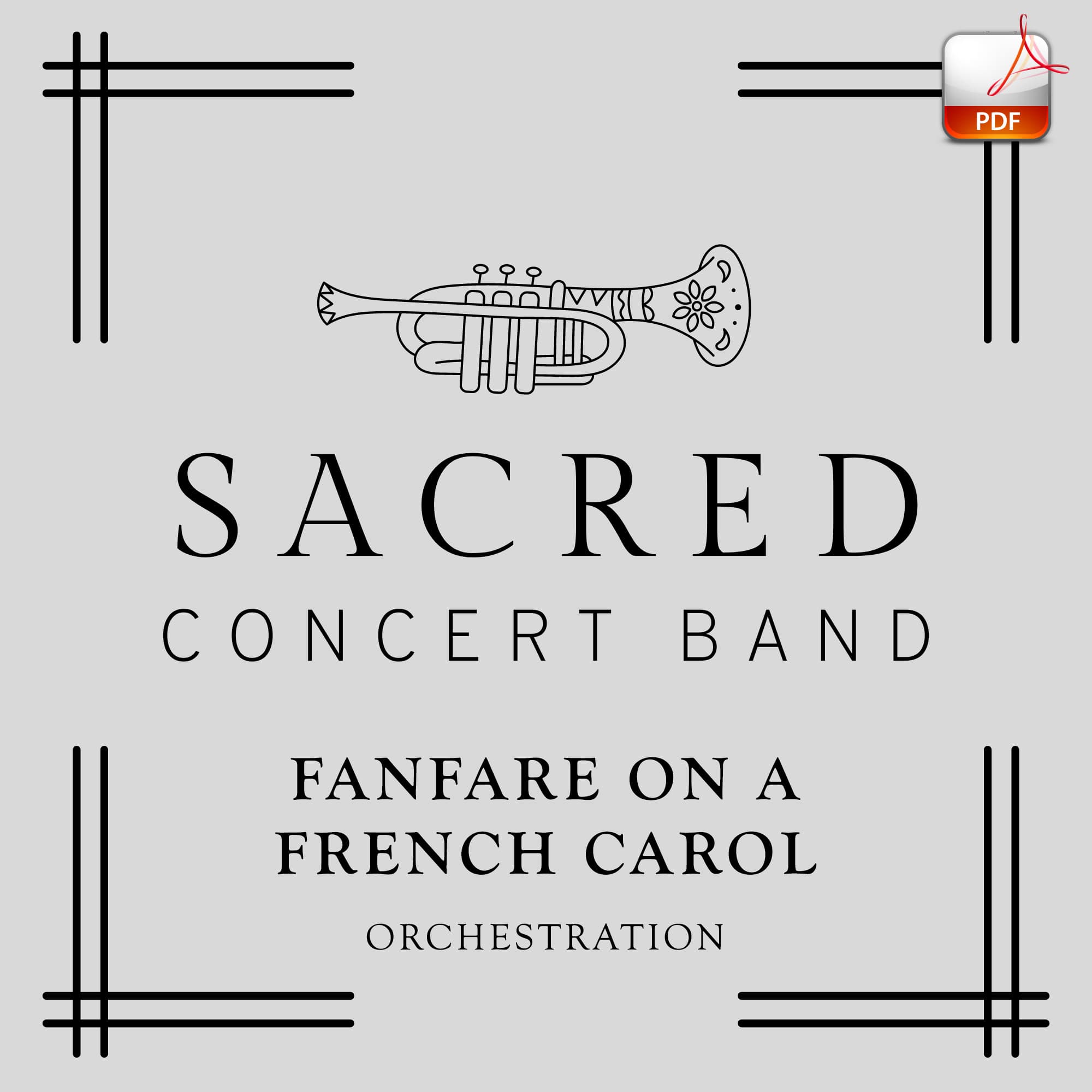Fanfare on a French Carol - Downloadable Sacred Concert Band Orchestration