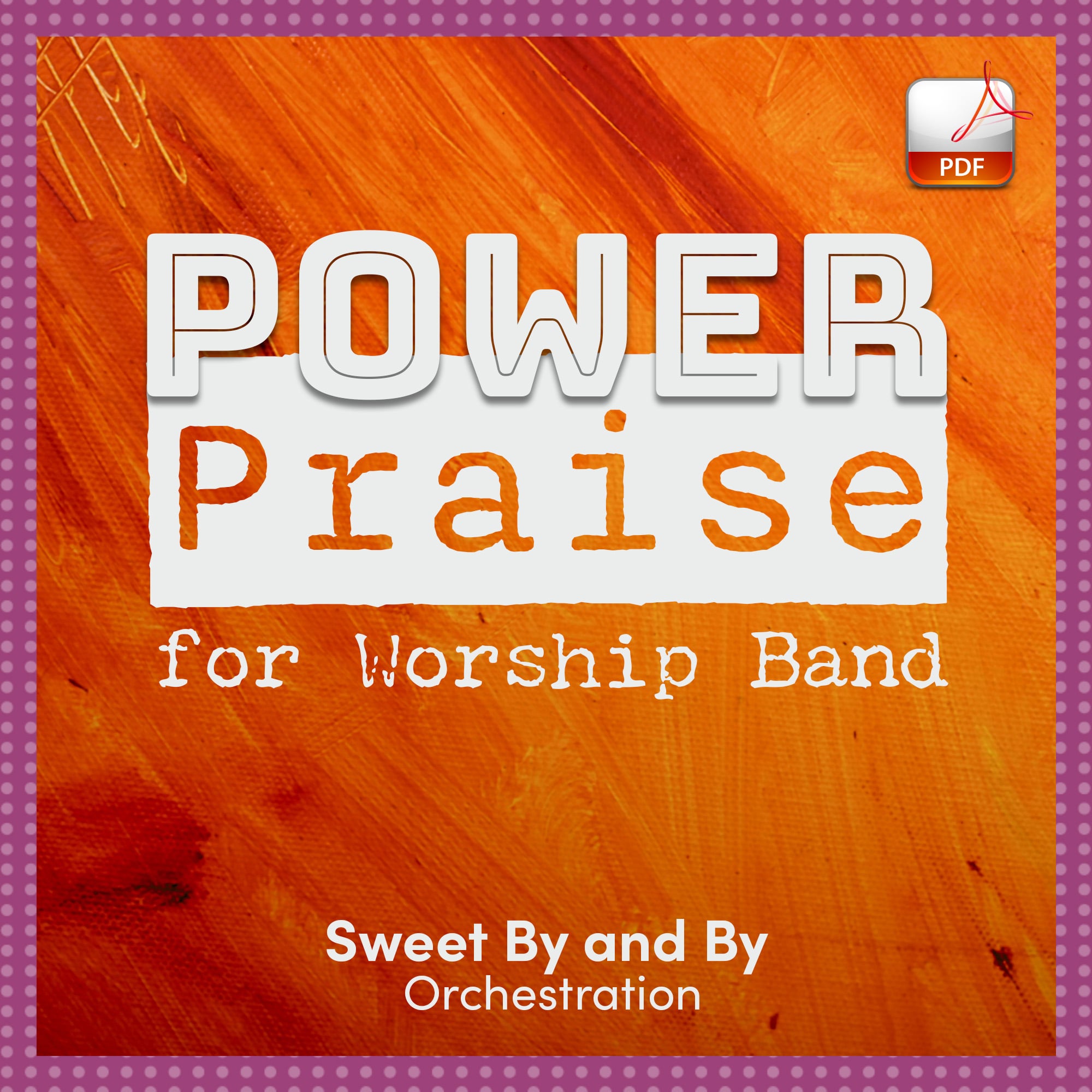 Sweet By and By - Downloadable Orchestra Feature