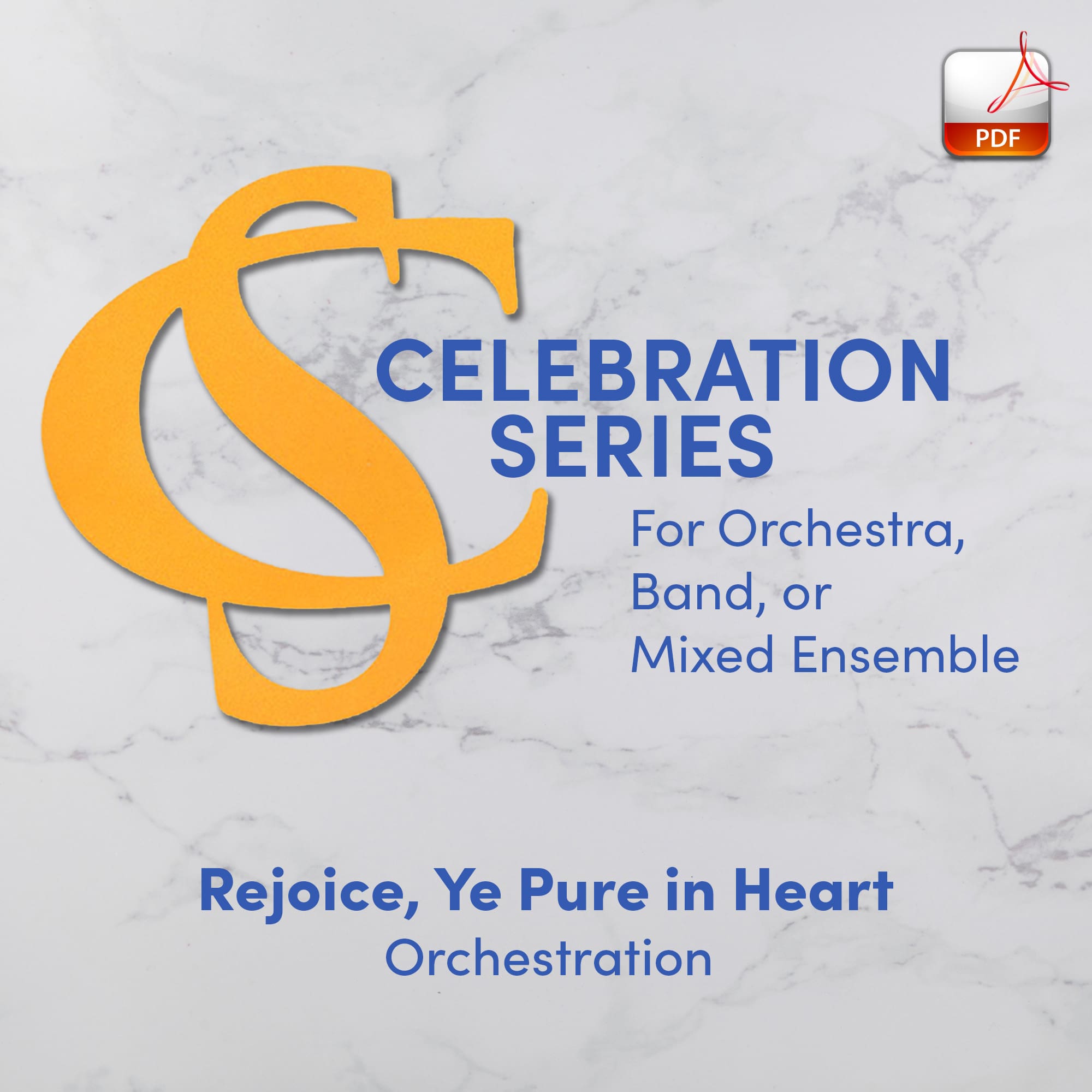 Rejoice, Ye Pure in Heart - Downloadable Orchestra Feature