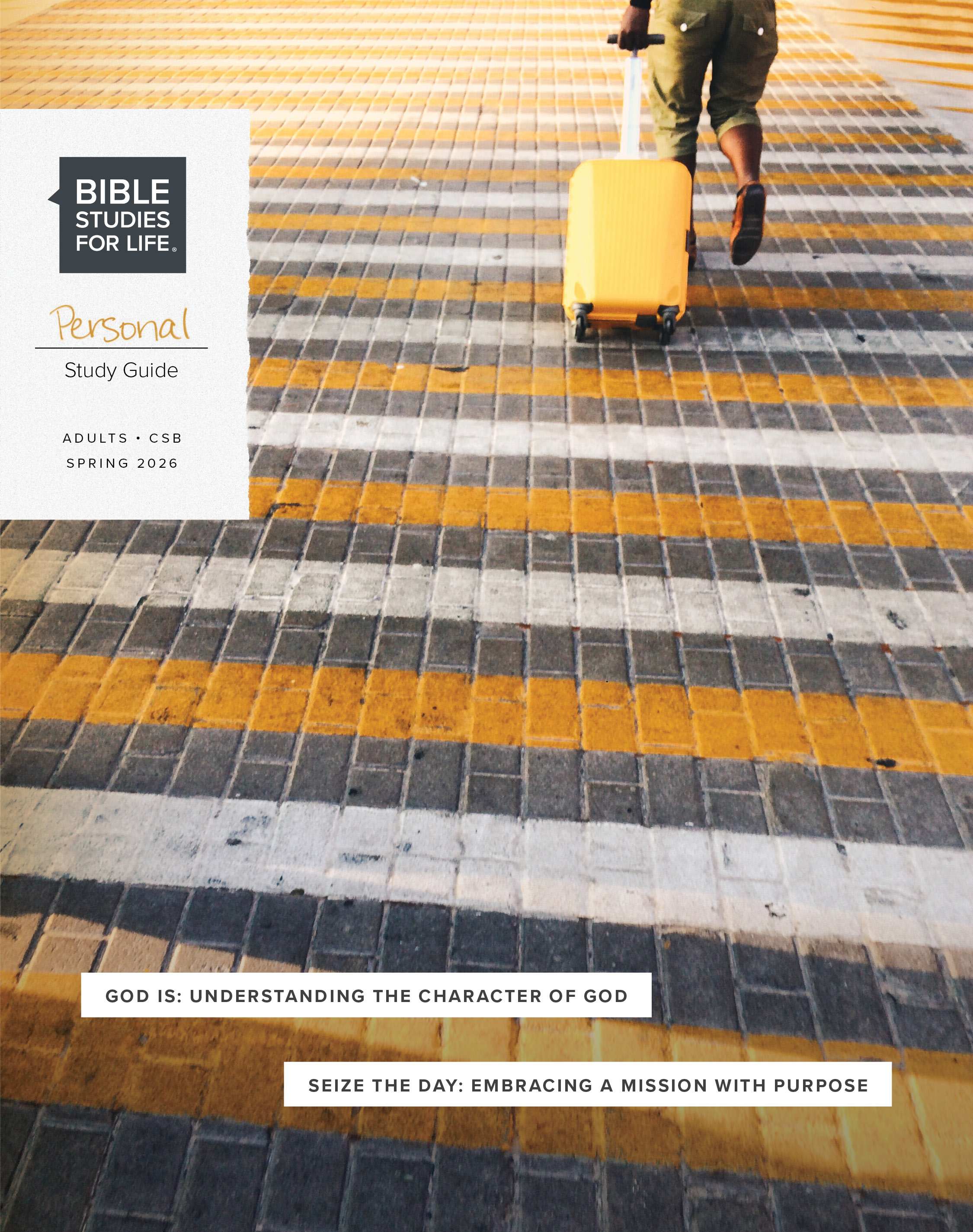 Bible Studies for Life: Adult Personal Study Guide - CSB - Spring 2026