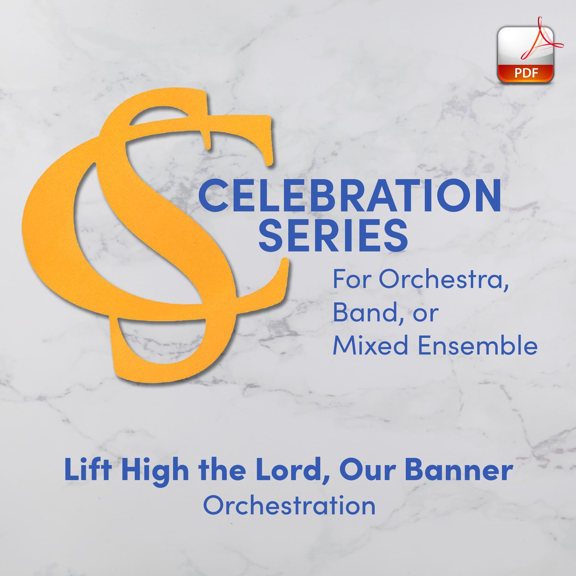 Lift High the Lord, Our Banner - Downloadable Orchestra Feature