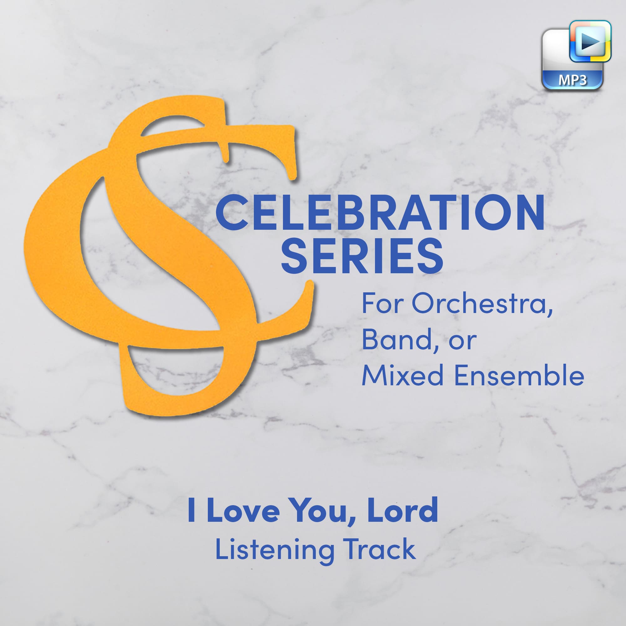 I Love You, Lord - Downloadable Listening Track