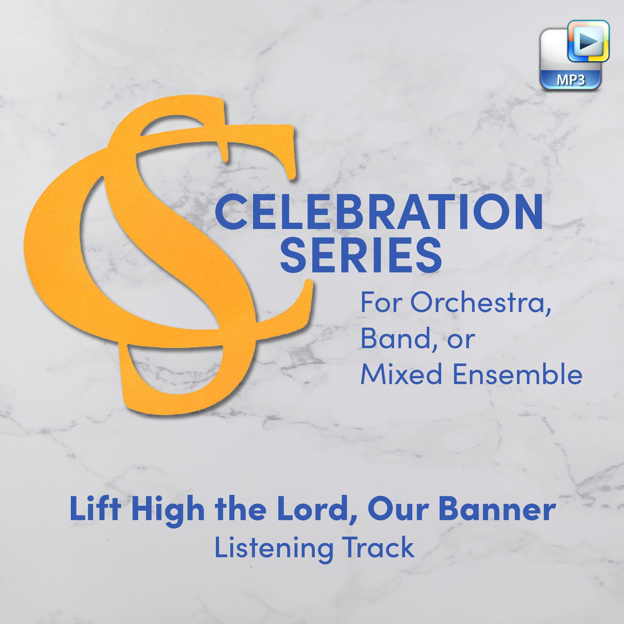 Lift High the Lord, Our Banner - Downloadable Listening Track