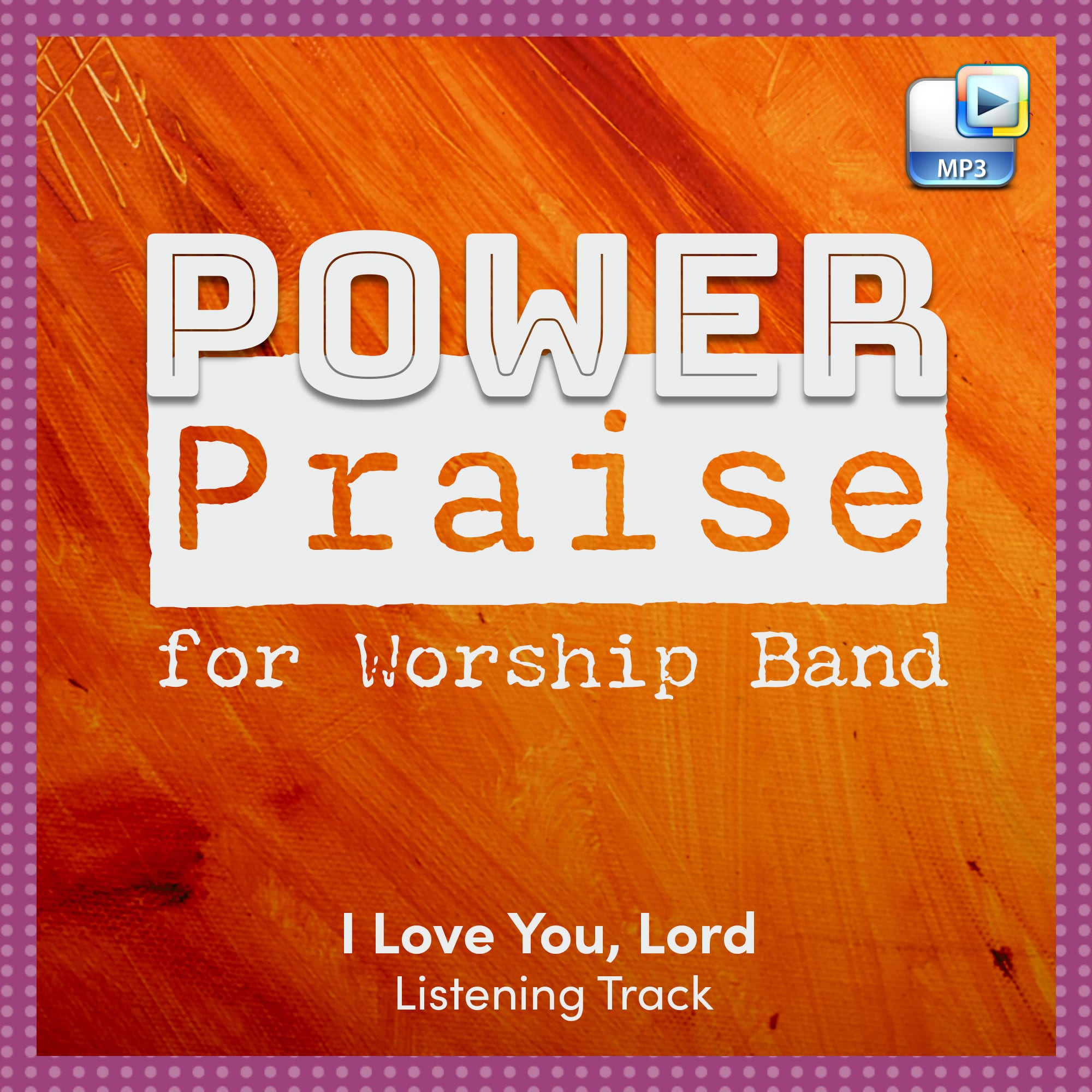I Love You, Lord - Downloadable Listening Track