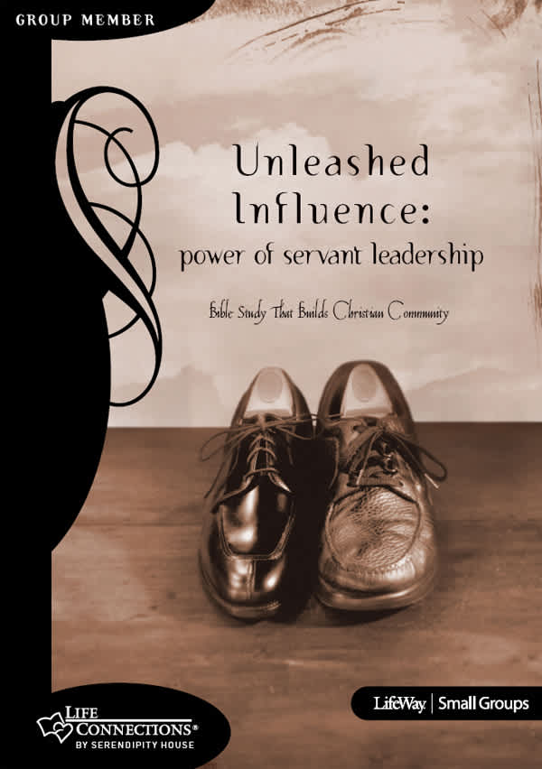 eBook - Life Connections Series: Unleash Influence - Power of Servant Leadership - Member Book