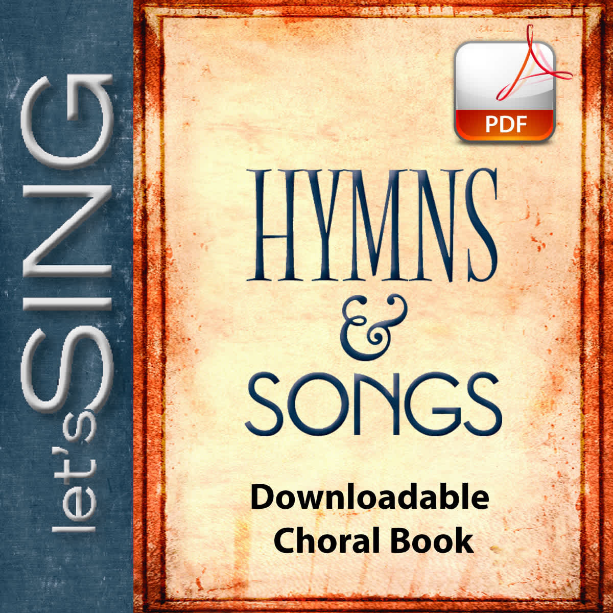 Let's Sing Hymns & Songs - Downloadable Choral Book (Min. 10)
