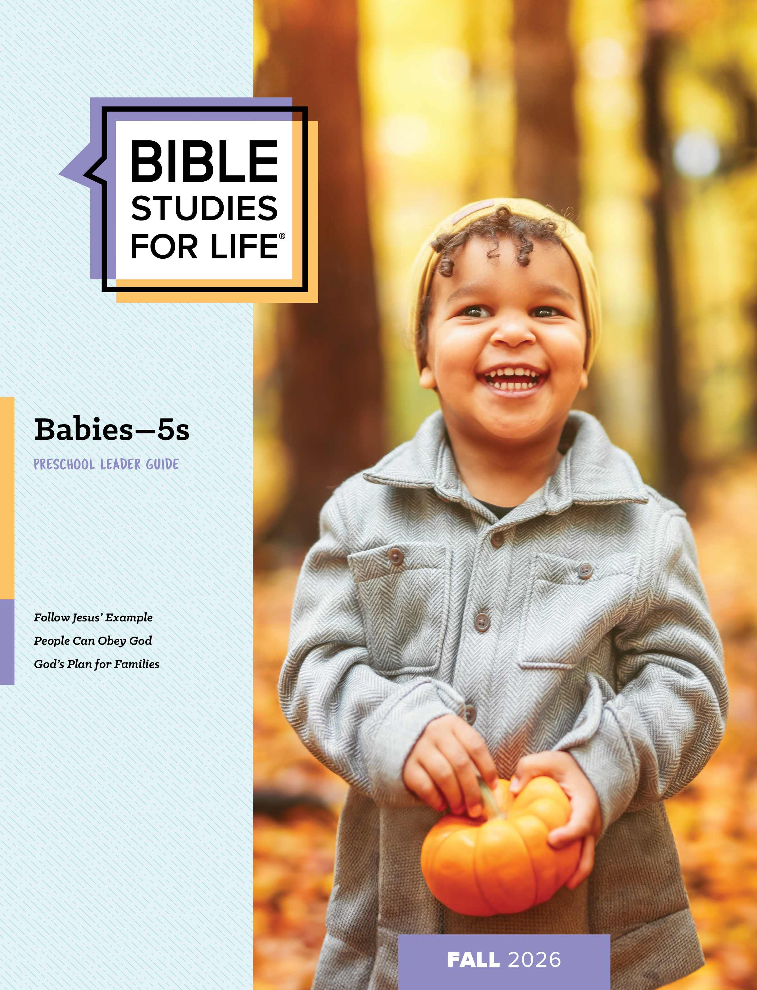 Bible Studies For Life: Babies-5s Leader Guide Fall 2026 | Lifeway