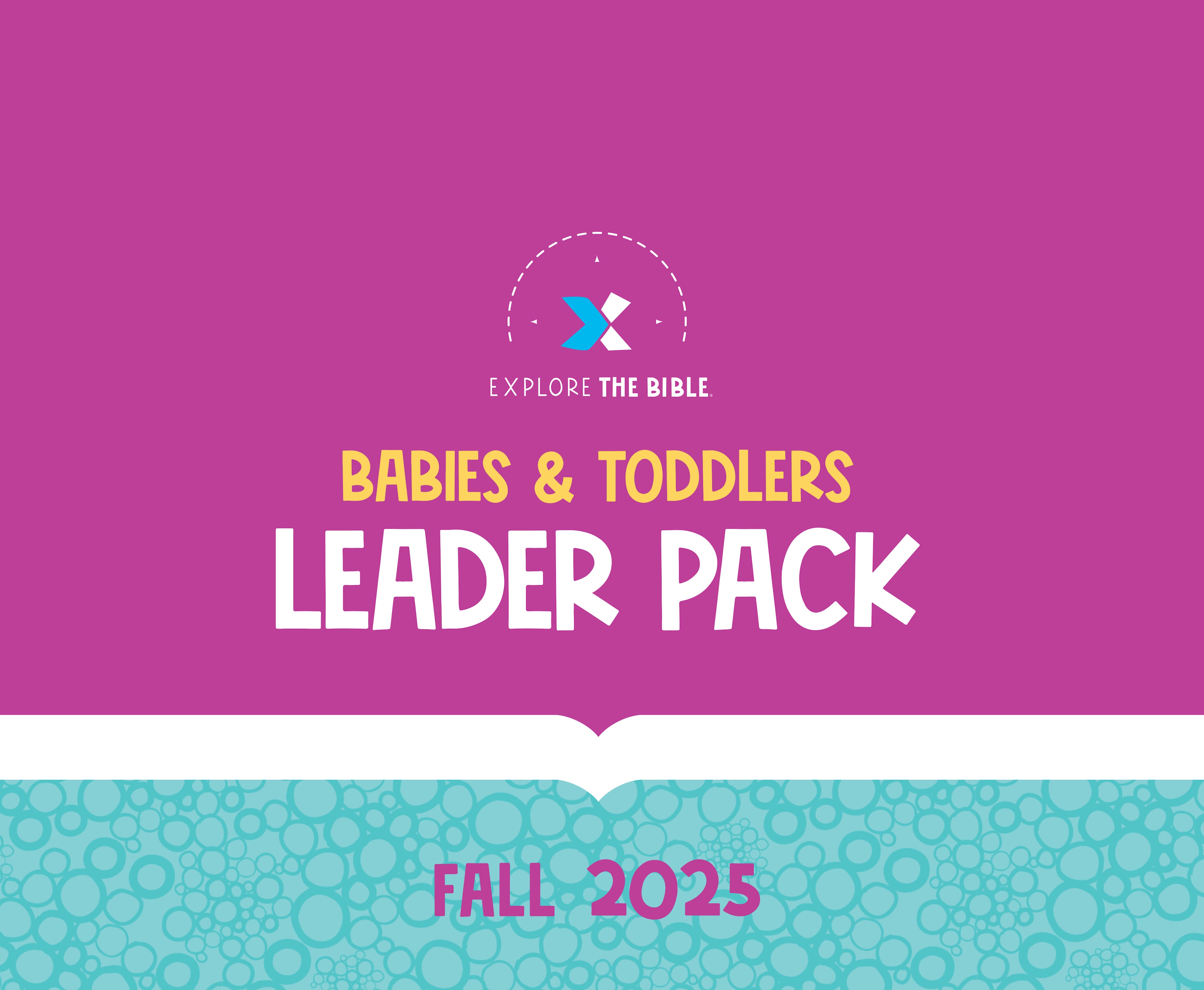 EXPLORE THE BIBLE Babies & Toddlers Leader Pack - Fall 2025