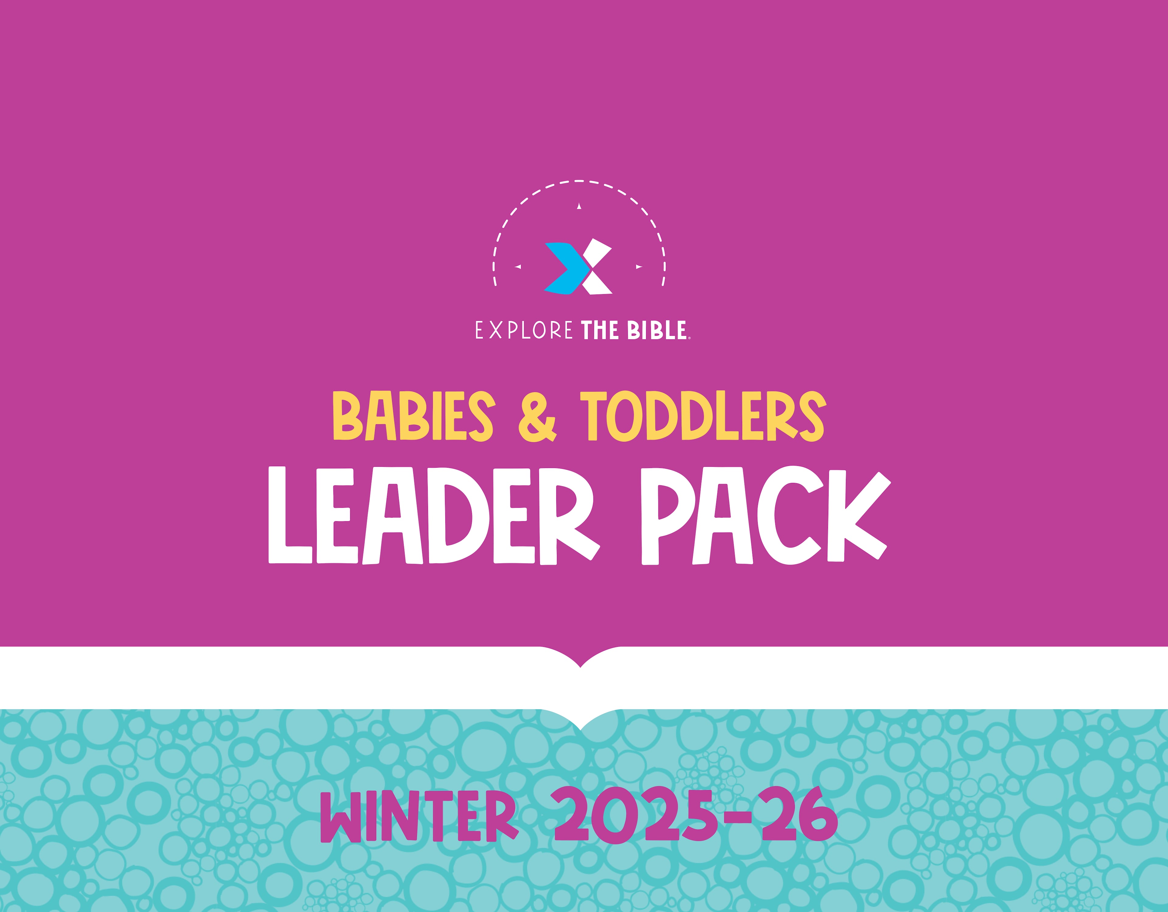 EXPLORE THE BIBLE Babies & Toddlers Leader Pack - Winter 2026