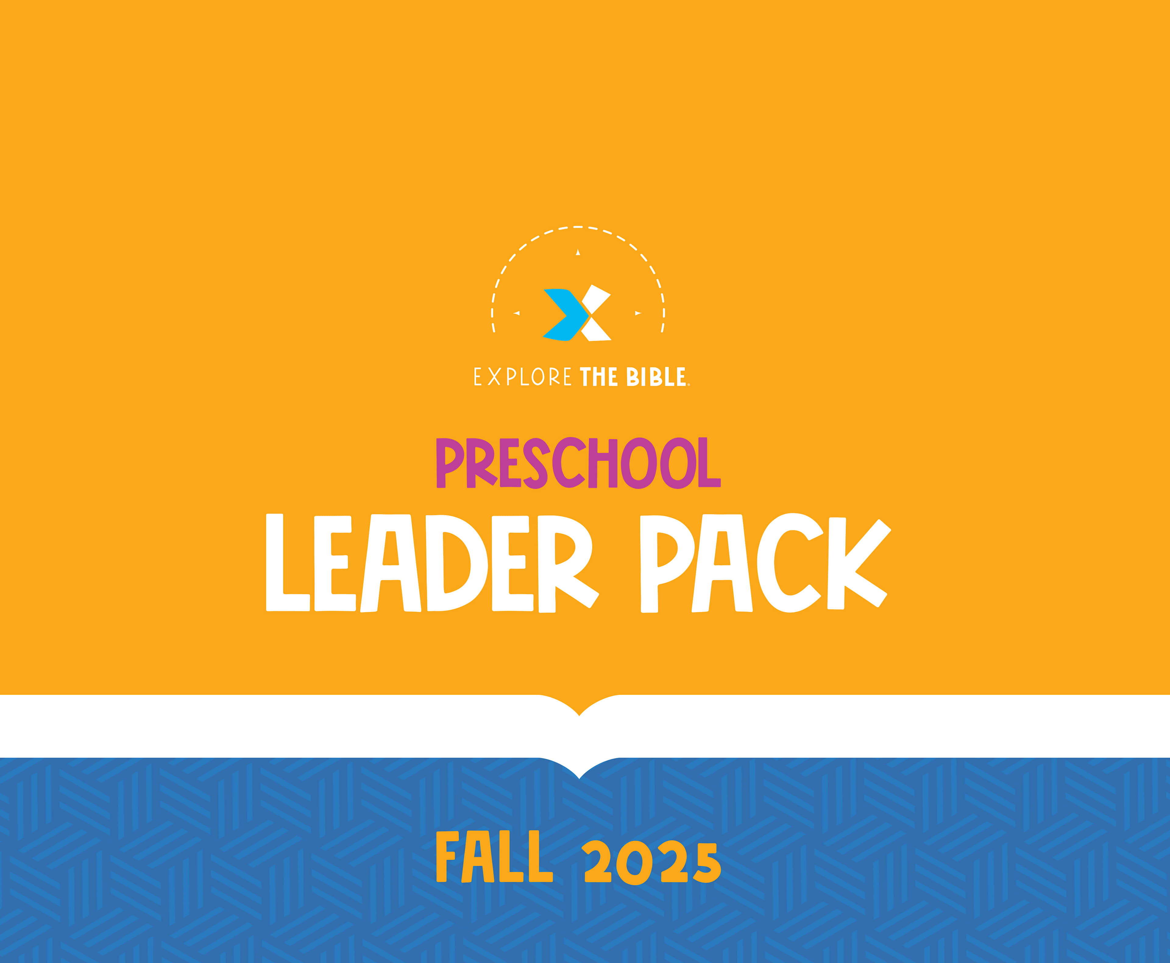 EXPLORE THE BIBLE Preschool Leader Pack - Fall 2025
