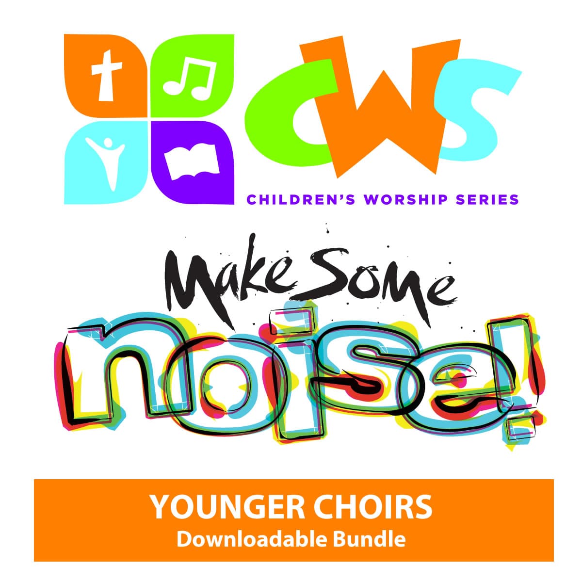 Children's Worship Series - Make Some Noise Younger Choirs Downloadable Bundle