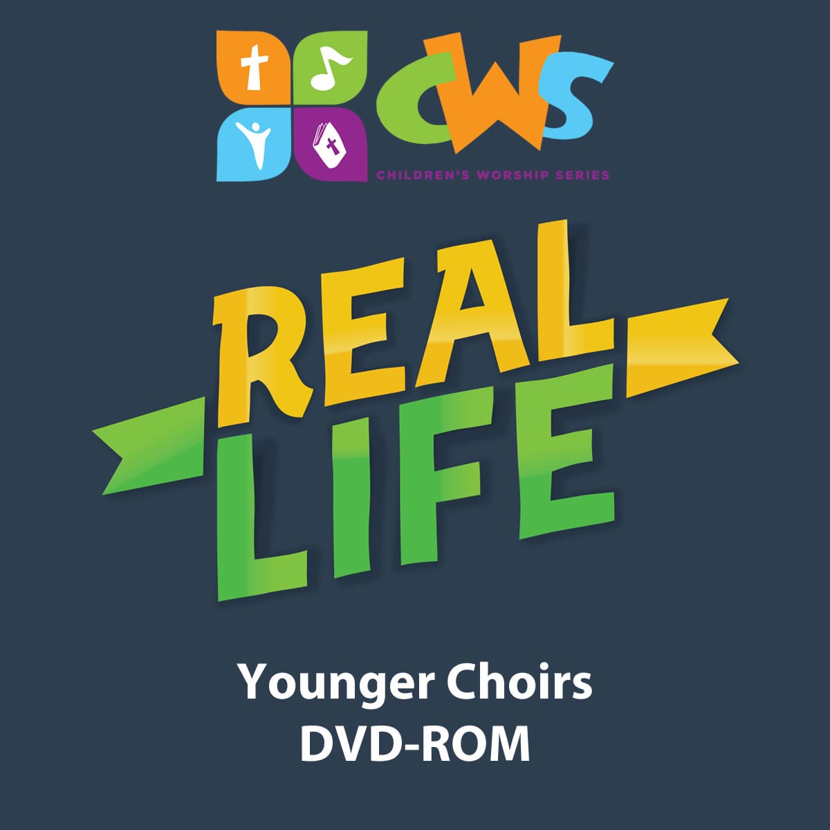 Children's Worship Series - Real Life Younger Choirs DVD-ROM