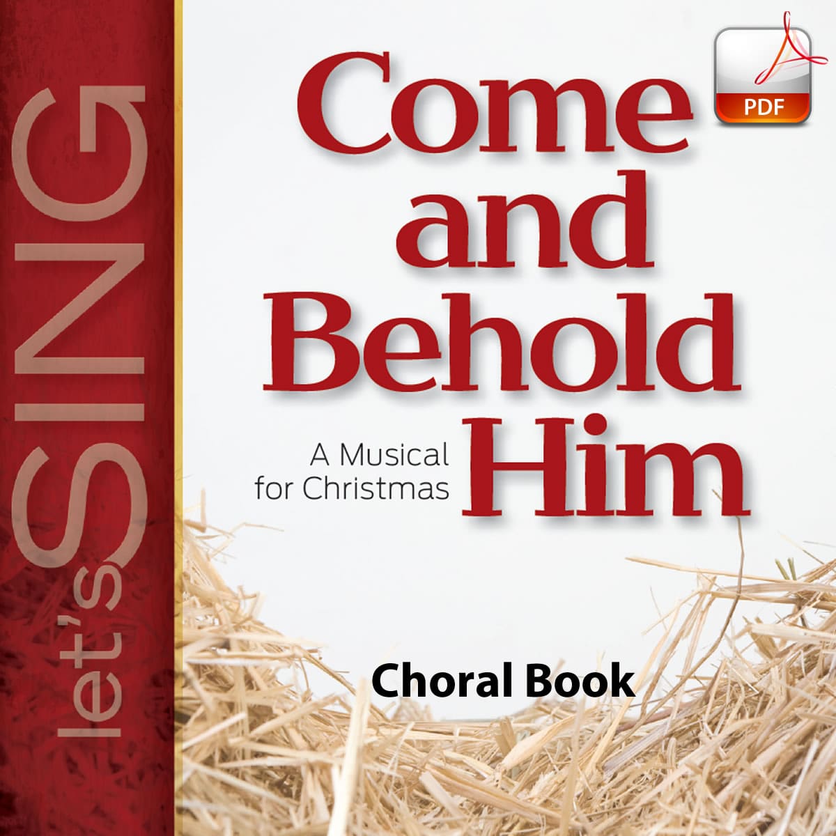 Come and Behold Him - Downloadable Choral Book (Min. 10)