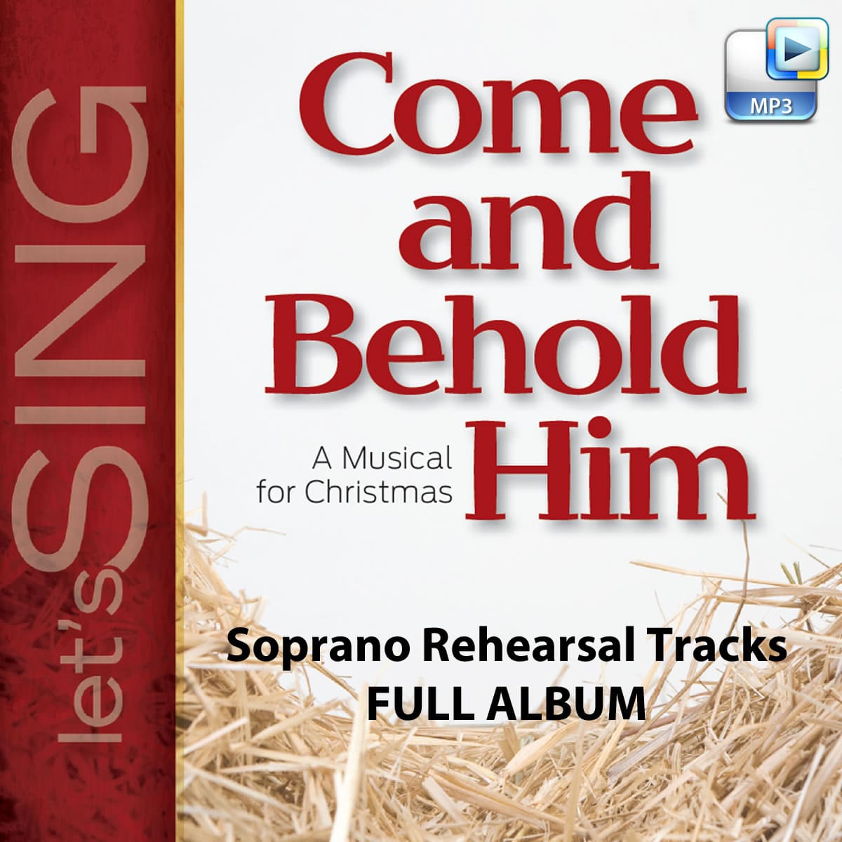 Come and Behold Him - Downloadable Soprano Rehearsal Tracks (FULL ALBUM)