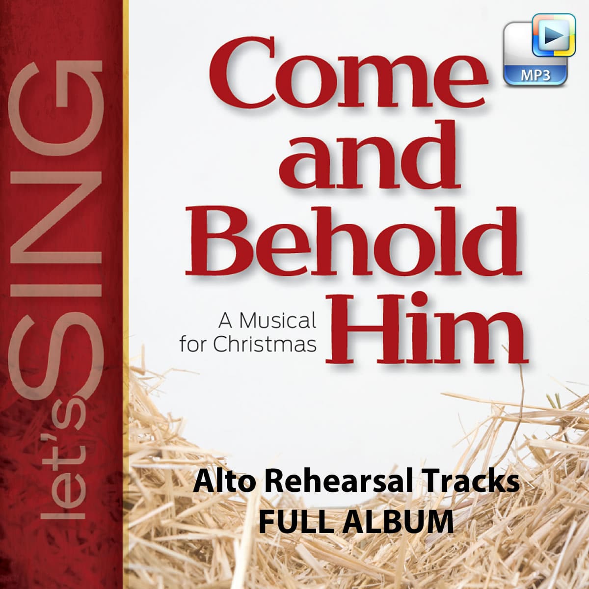 Come and Behold Him - Downloadable Alto Rehearsal Tracks (FULL ALBUM)