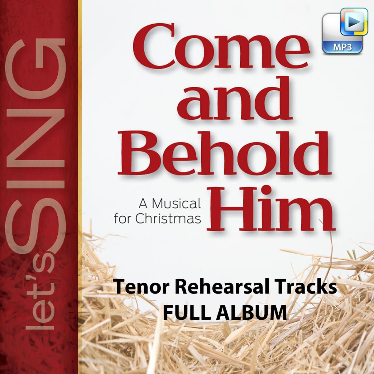 Come and Behold Him - Downloadable Tenor Rehearsal Tracks (FULL ALBUM)