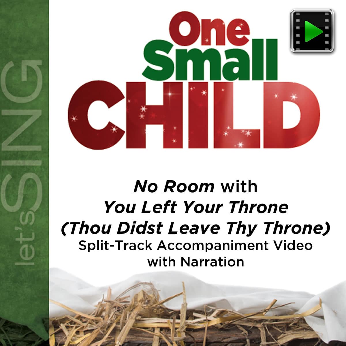 No Room with You Left Your Throne (Thou Didst Leave Thy Throne) - Downloadable Split-Track Accompaniment Video with Narration