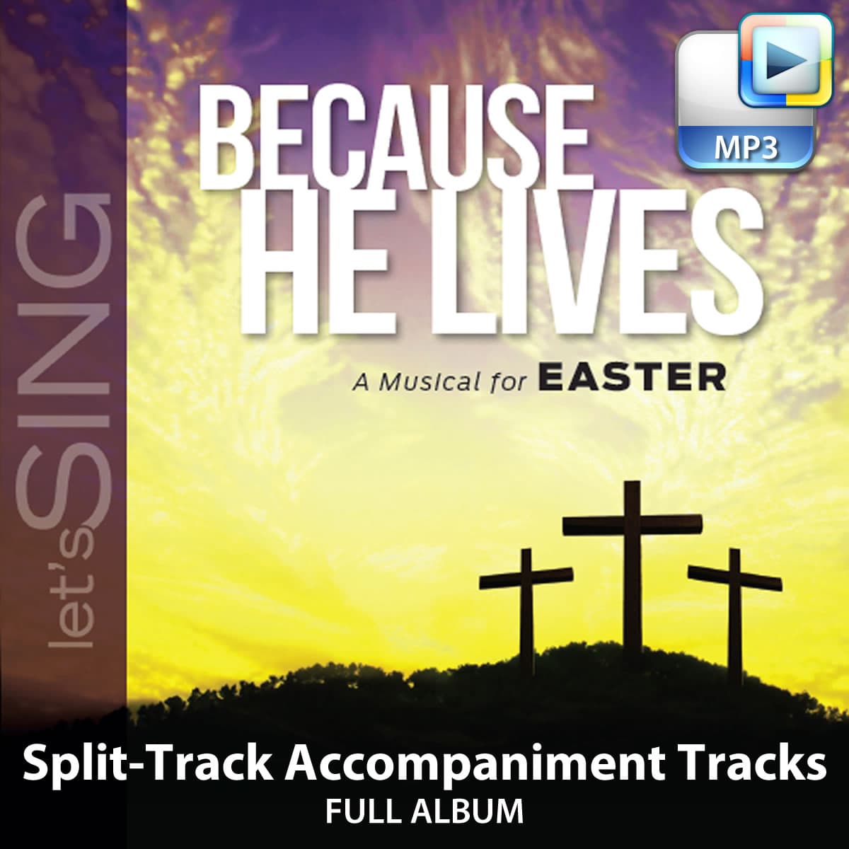Because He Lives - Downloadable Split-Track Accompaniment Tracks (FULL ALBUM)