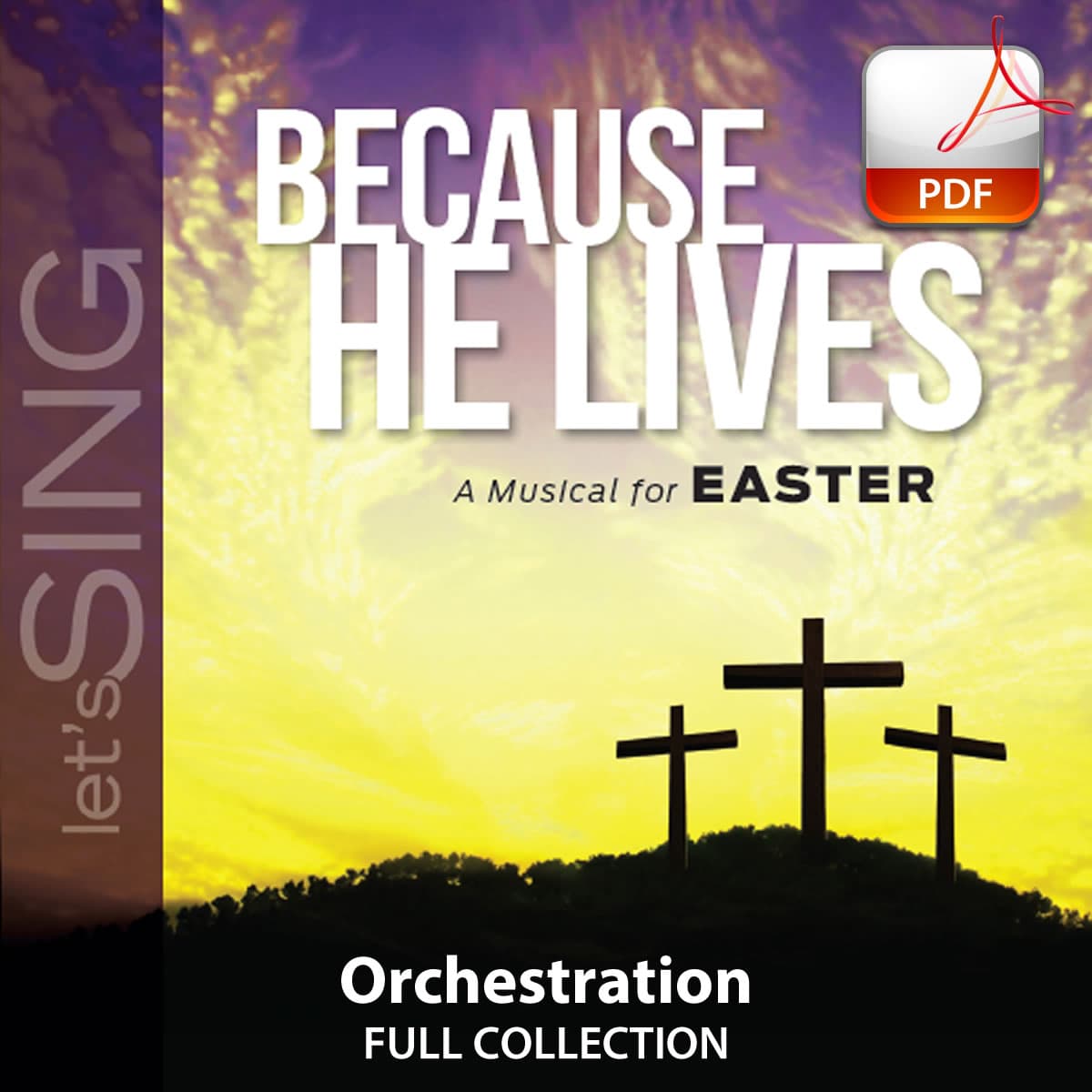 Because He Lives - Downloadable Orchestration (FULL COLLECTION)