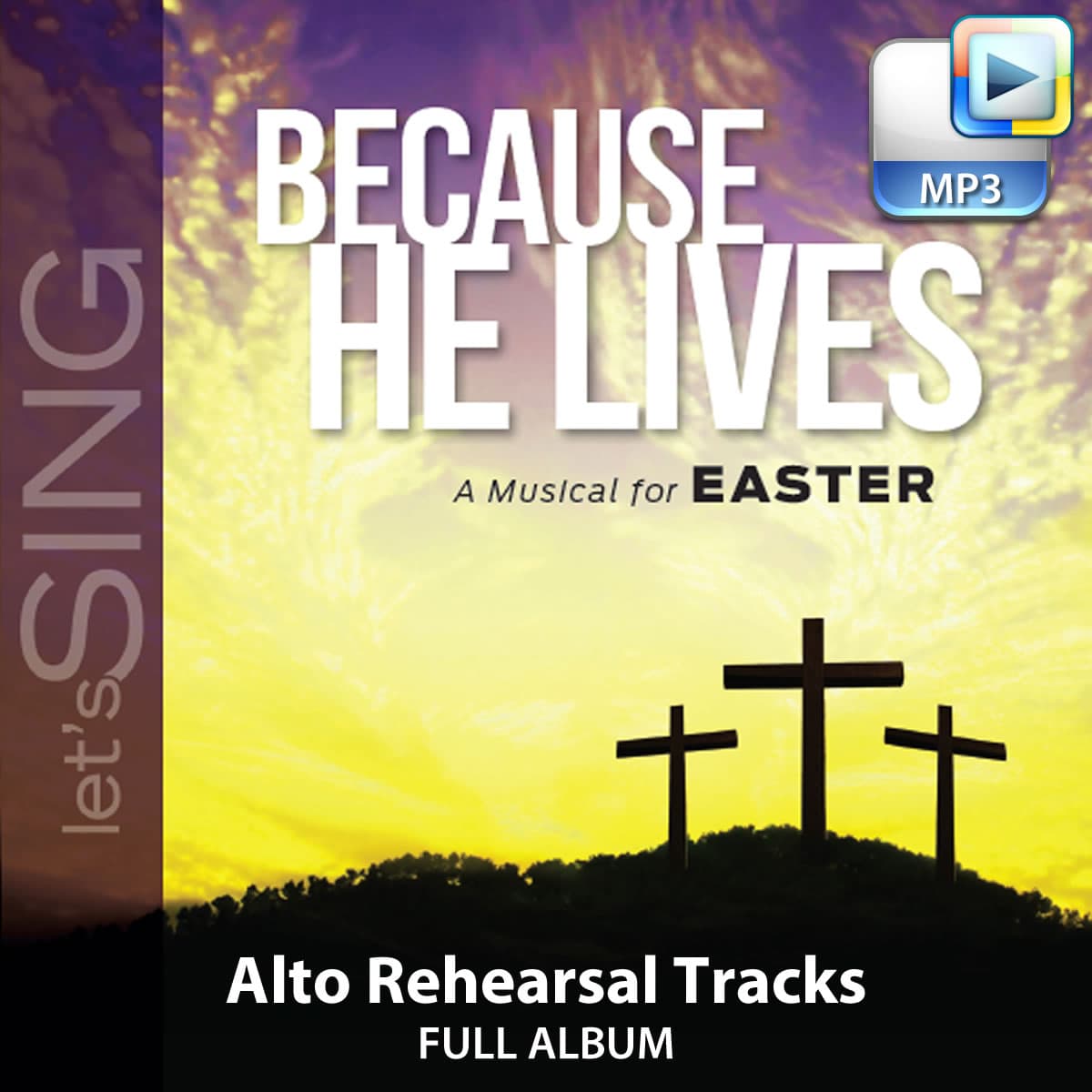 Because He Lives - Downloadable Alto Rehearsal Tracks (FULL ALBUM)
