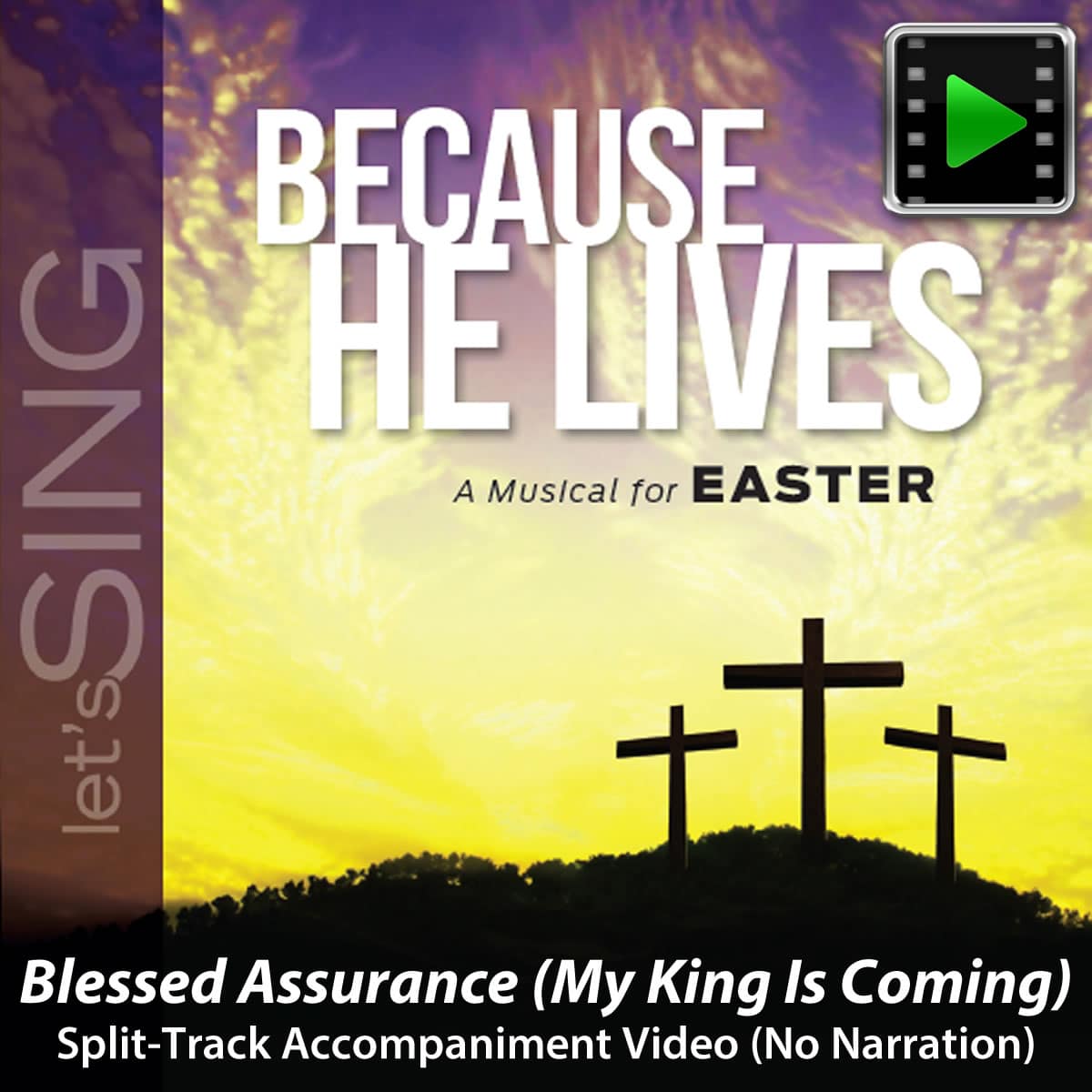 Blessed Assurance (My King Is Coming) - Downloadable Split-Track Accompaniment Video