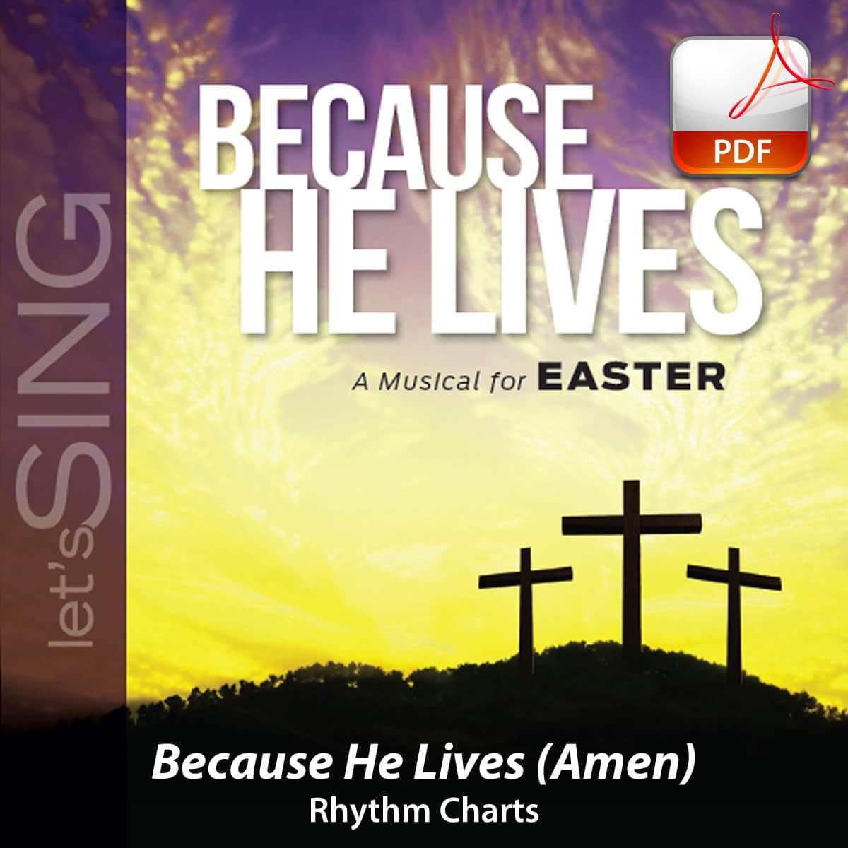 Because He Lives (Amen) - Downloadable Rhythm Charts