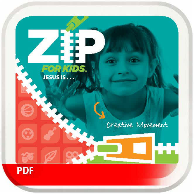 Zip for Kids: Jesus Is … Creative Movement Digital Track