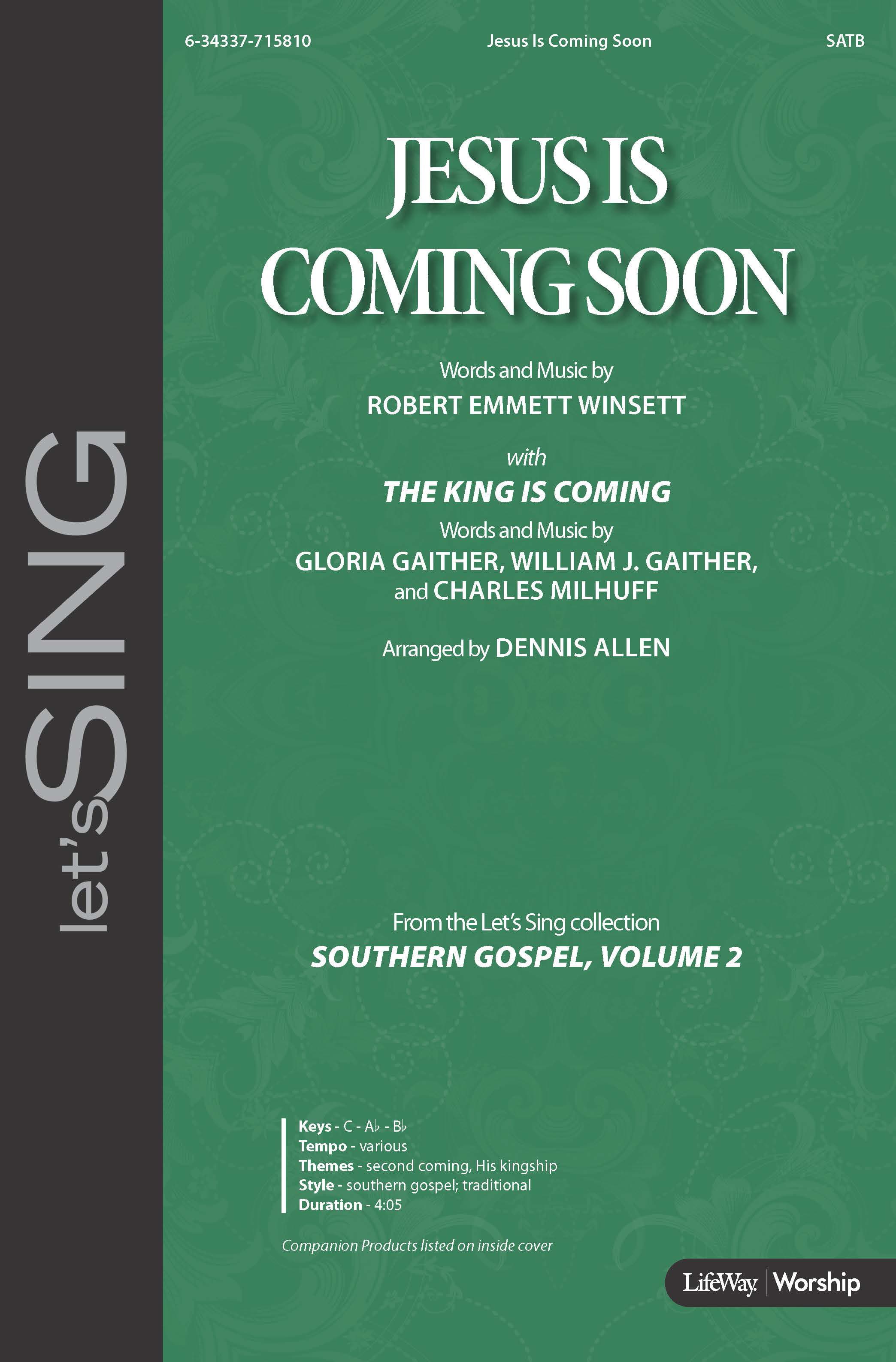 Jesus Is Coming Soon with The King Is Coming - Downloadable Lyric File