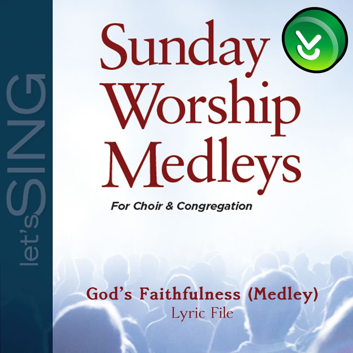 God's Faithfulness (Medley) - Downloadable Lyric File